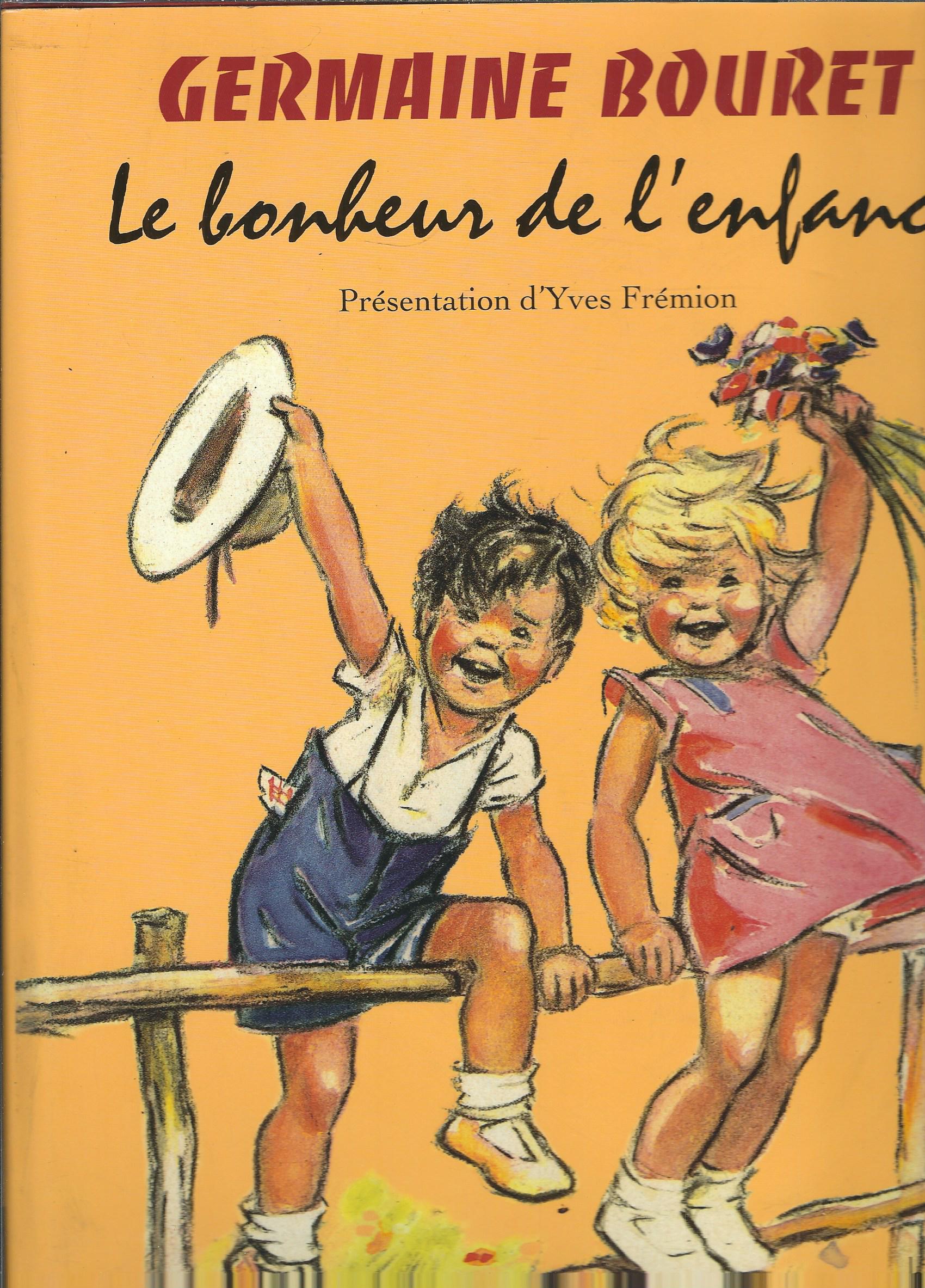 GERMAINE BOURET - LE BONHEUR DE L'ENFANCE