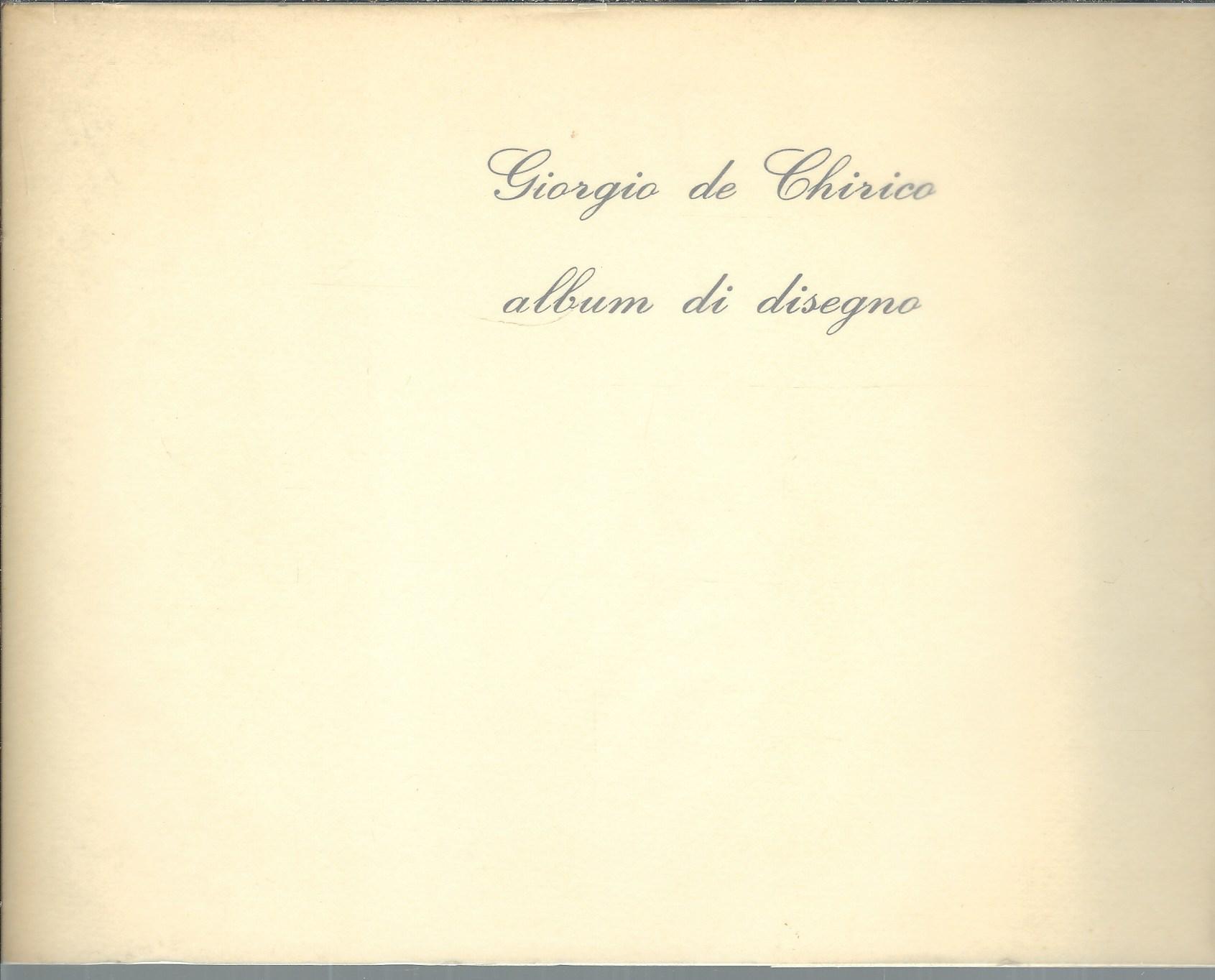 GIORGIO DE CHIRICO - ALBUM DI DISEGNO