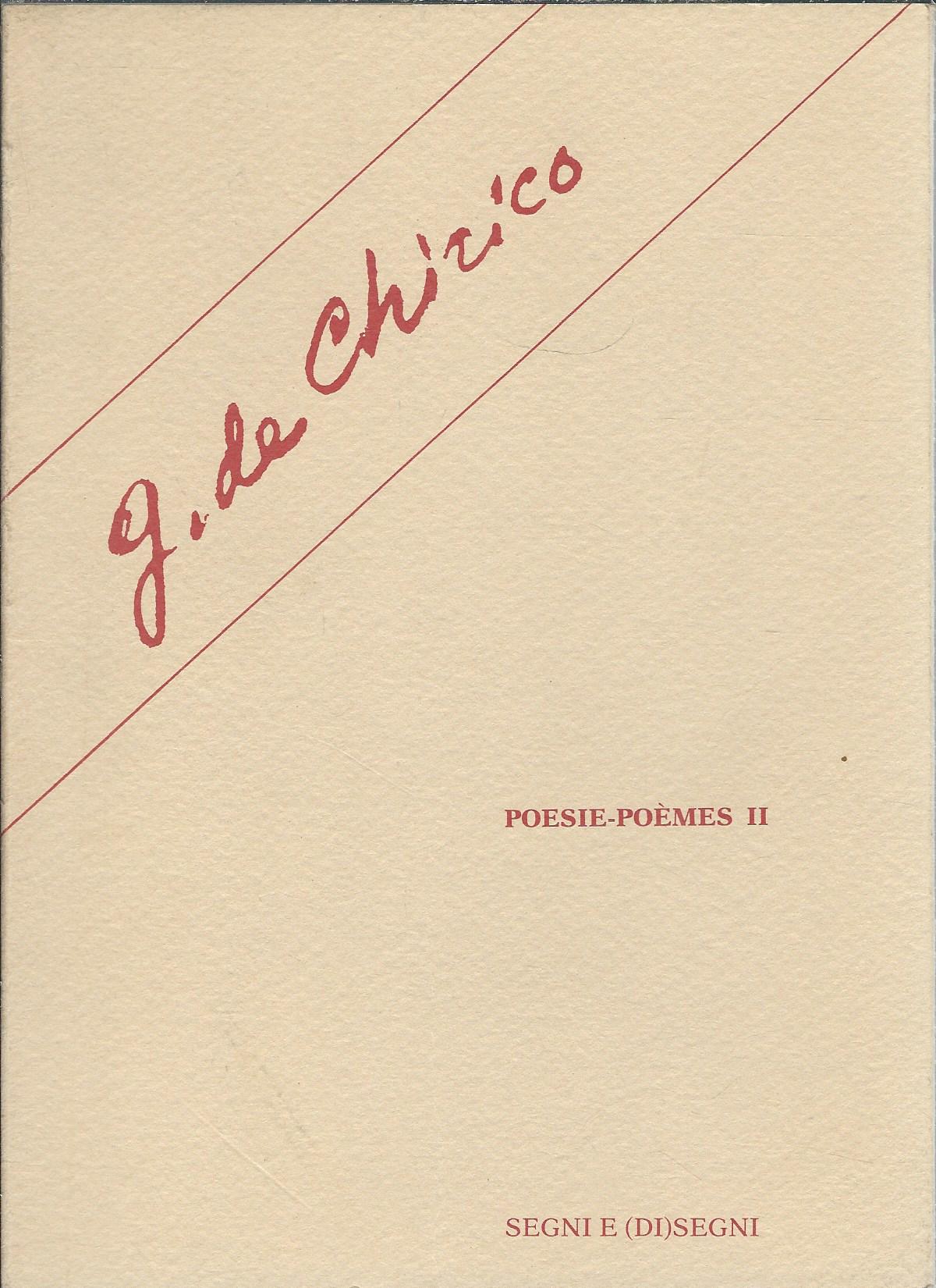 GIORGIO DE CHIRICO - POESIE - POEMES II -