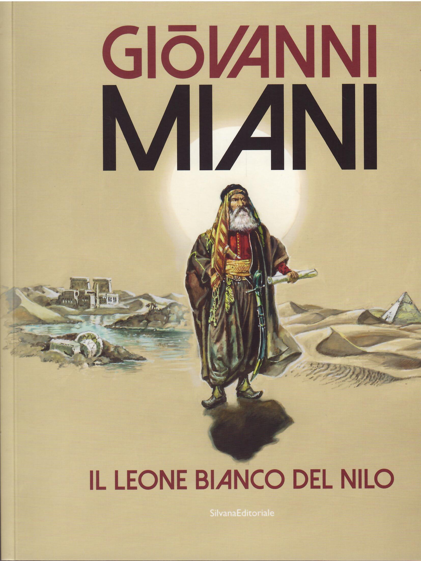 GIOVANNI MIANI - IL LEONE BIANCO DEL NILO