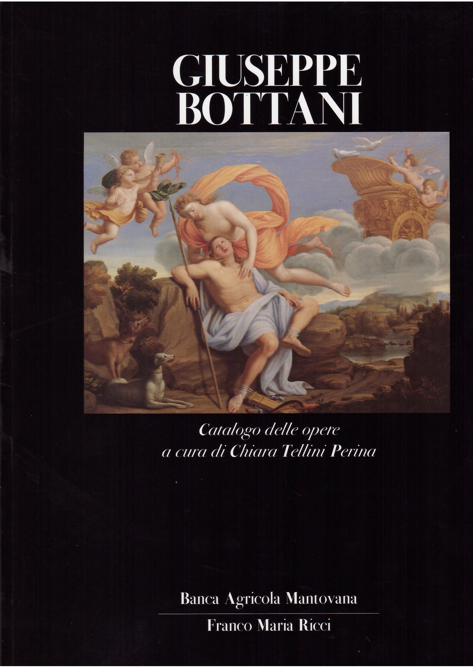 GIUSEPPE BOTTANI ( CREMONA 1717 - MANTOVA 1784 )