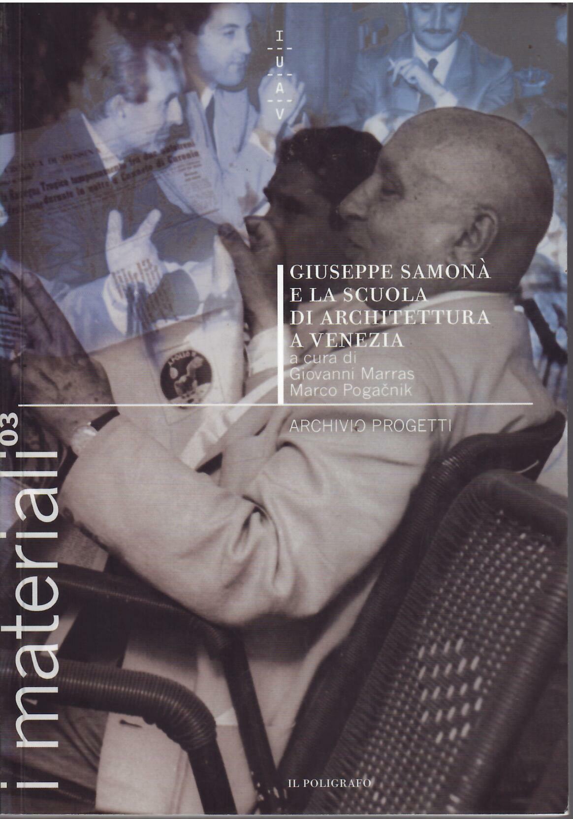 GIUSEPPE SAMONA' E LA SCUOLA DI ARCHITETTURA A VENEZIA