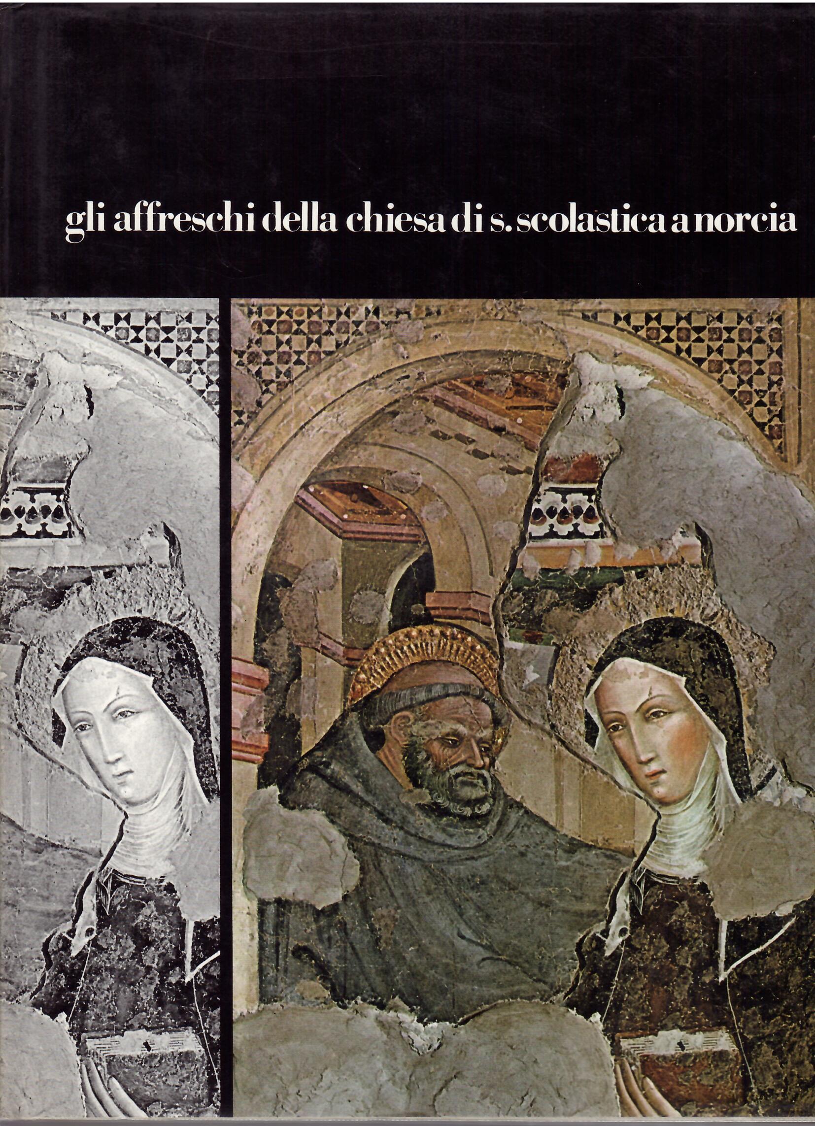 GLI AFFRECHI DELLA CHIESA DI S. SCOLASTICA A NORCIA
