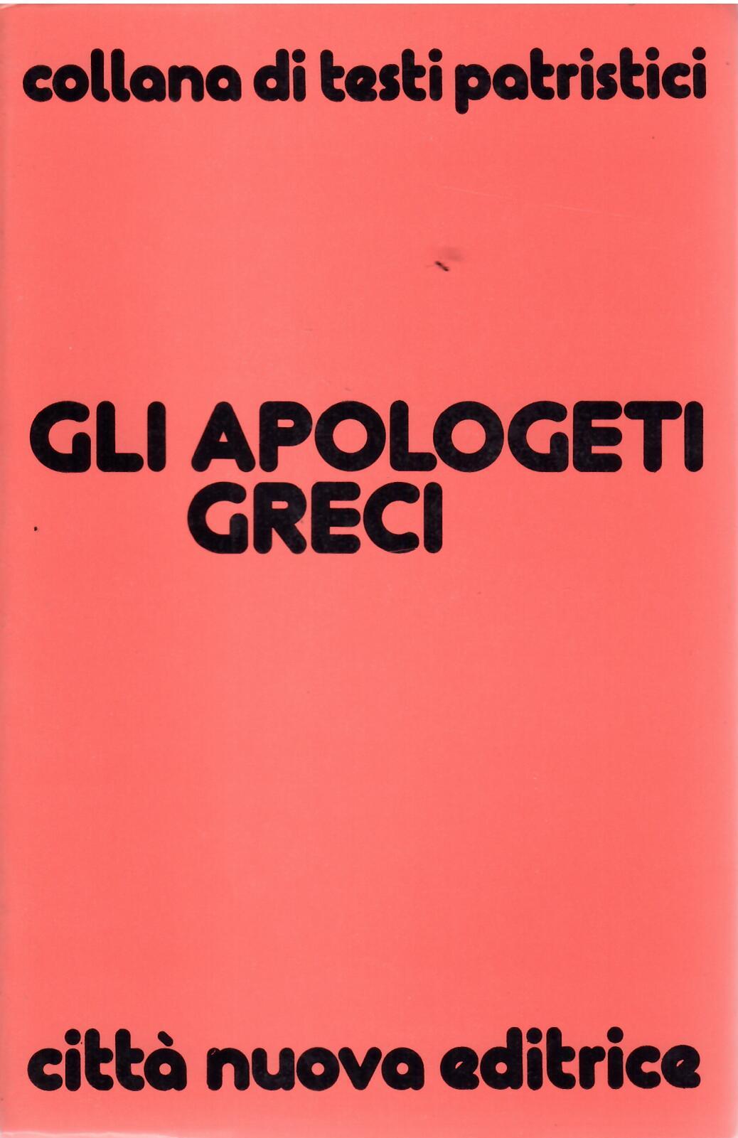 GLI APOLOGETI GRECI