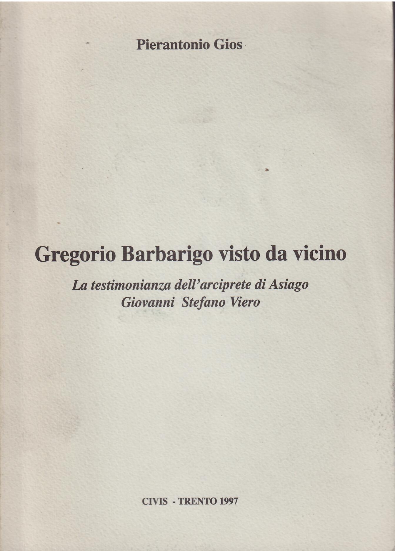 GREGORIO BARBARIGO VISTO DA VICINO - LA TESTIMONIANZA DELL'ARCIPRETE DI …