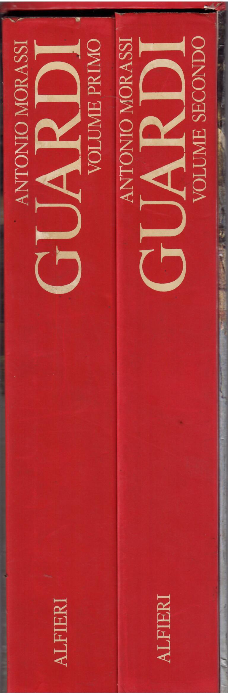 GUARDI - L'OPERA COMPLETA DI ANTONIO E FRANCESCO GUARDI - …