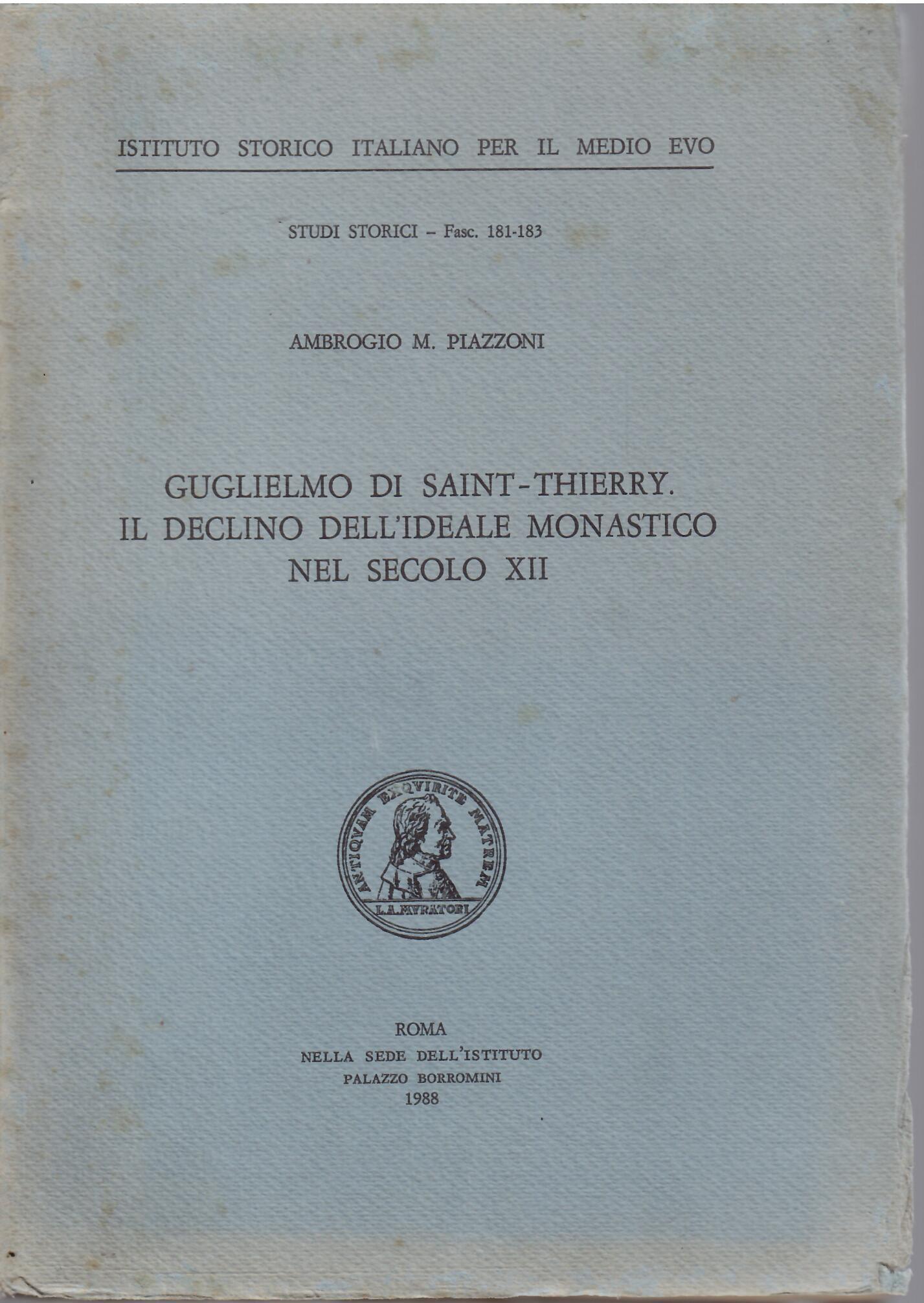 GUGLIEMO DI SAINT - THIERRY - IL DECLINO DELL'IDEALE MONASTICO …