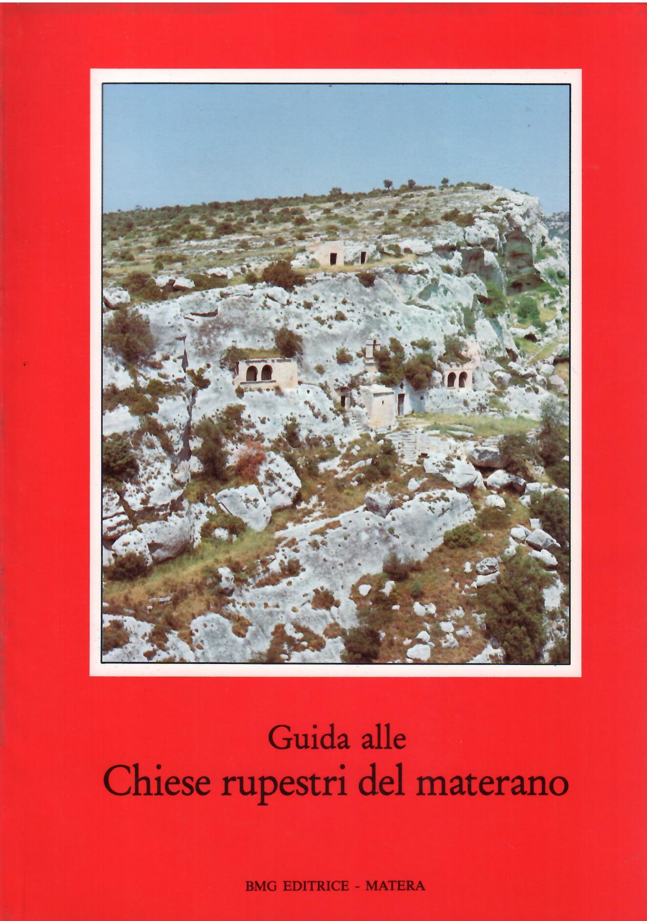 GUIDA ALLE CHIESE RUPESTRI DEL MATERANO