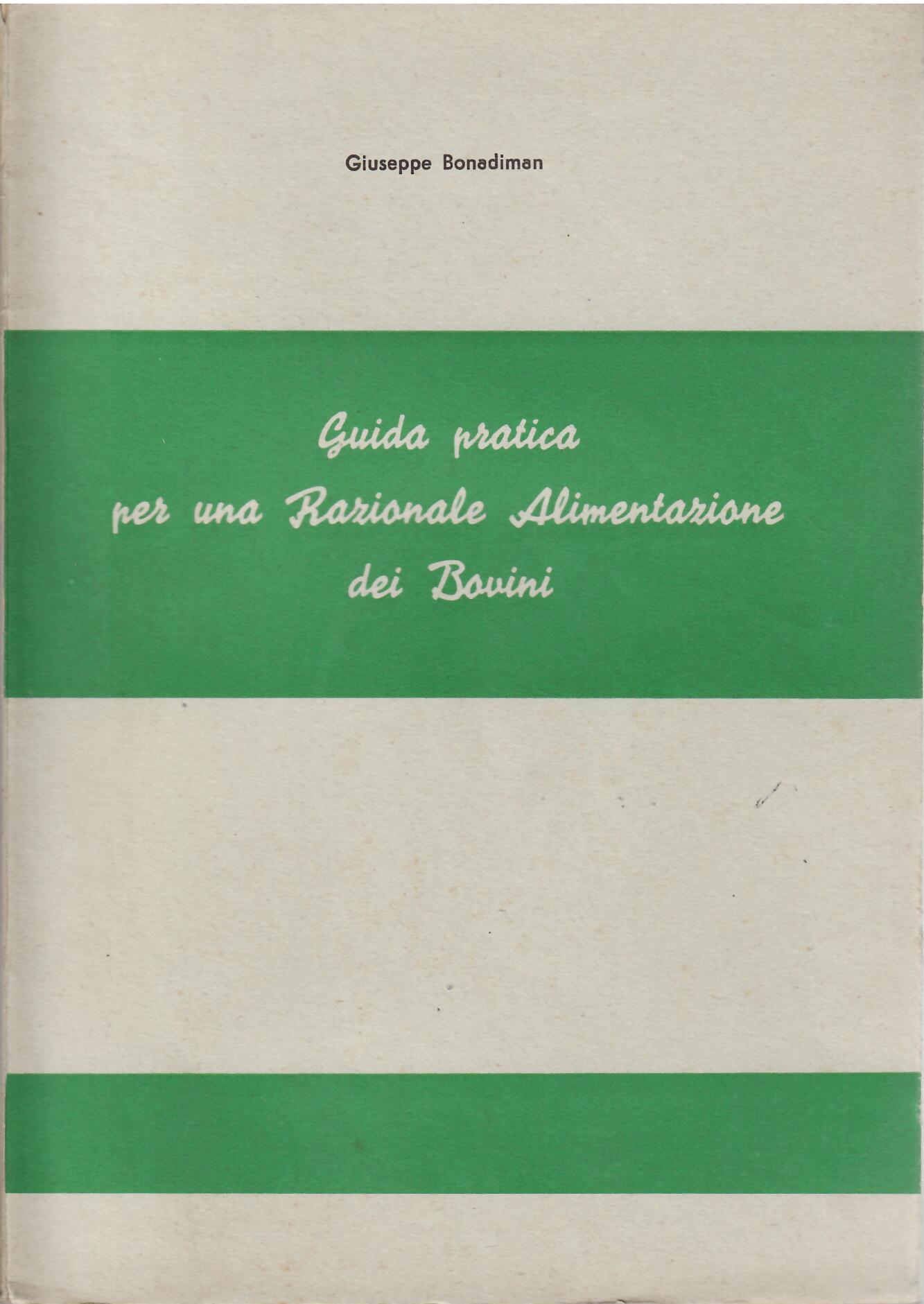 GUIDA PRATICA PER UNA RAZIONALE ALIMENTAZIONE DEI BOVINI