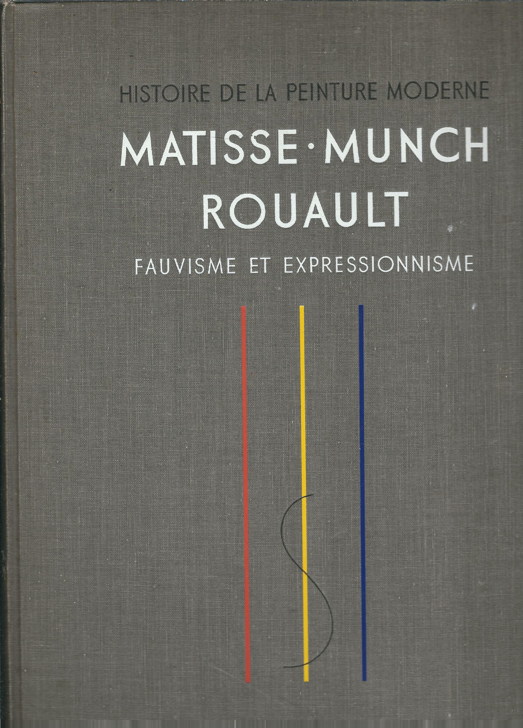 HISTOIRE DE LA PEINTURE MODERNE - MATISSE - MUNCH - …