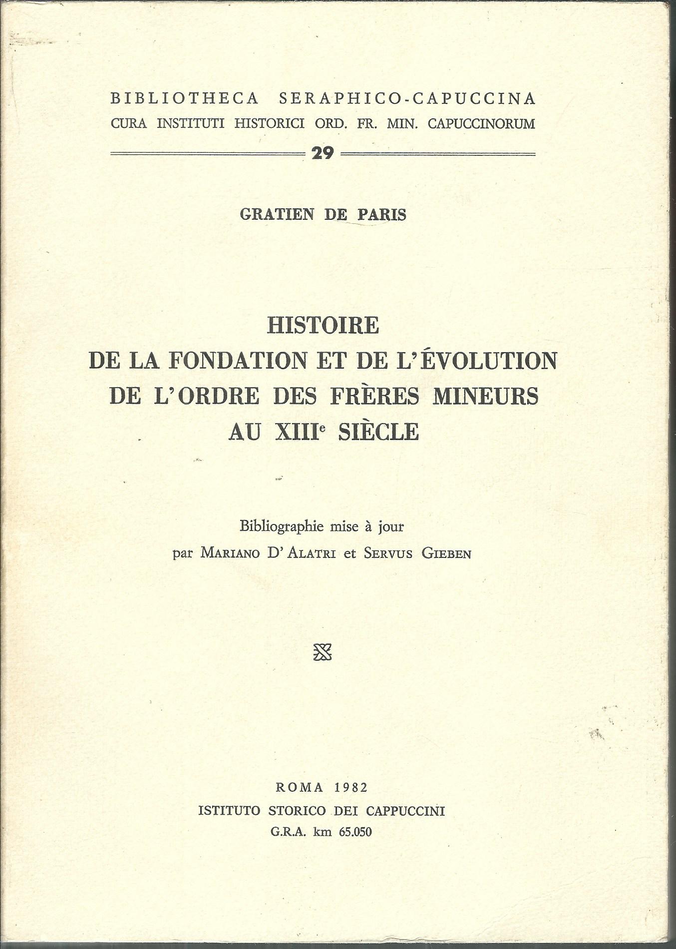 HISTORIE DE LA FONDATION ET DE L'EVOLUTION DE L'ORDRE DES …