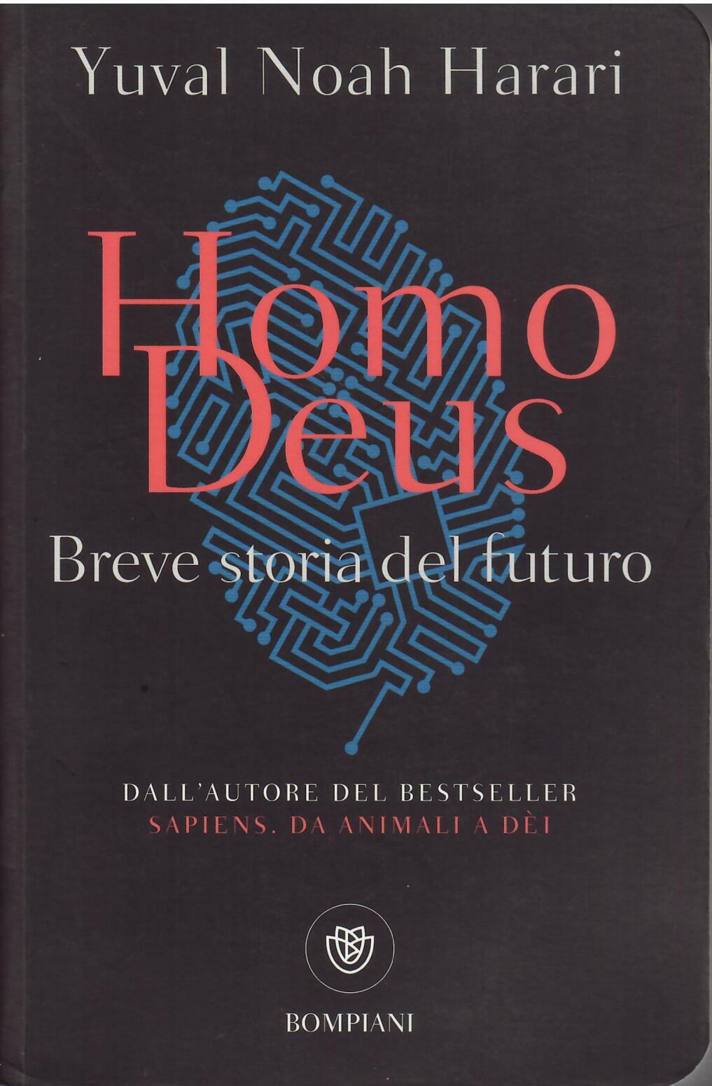 HOMO DEUS - BREVE STORIA DEL FUTURO
