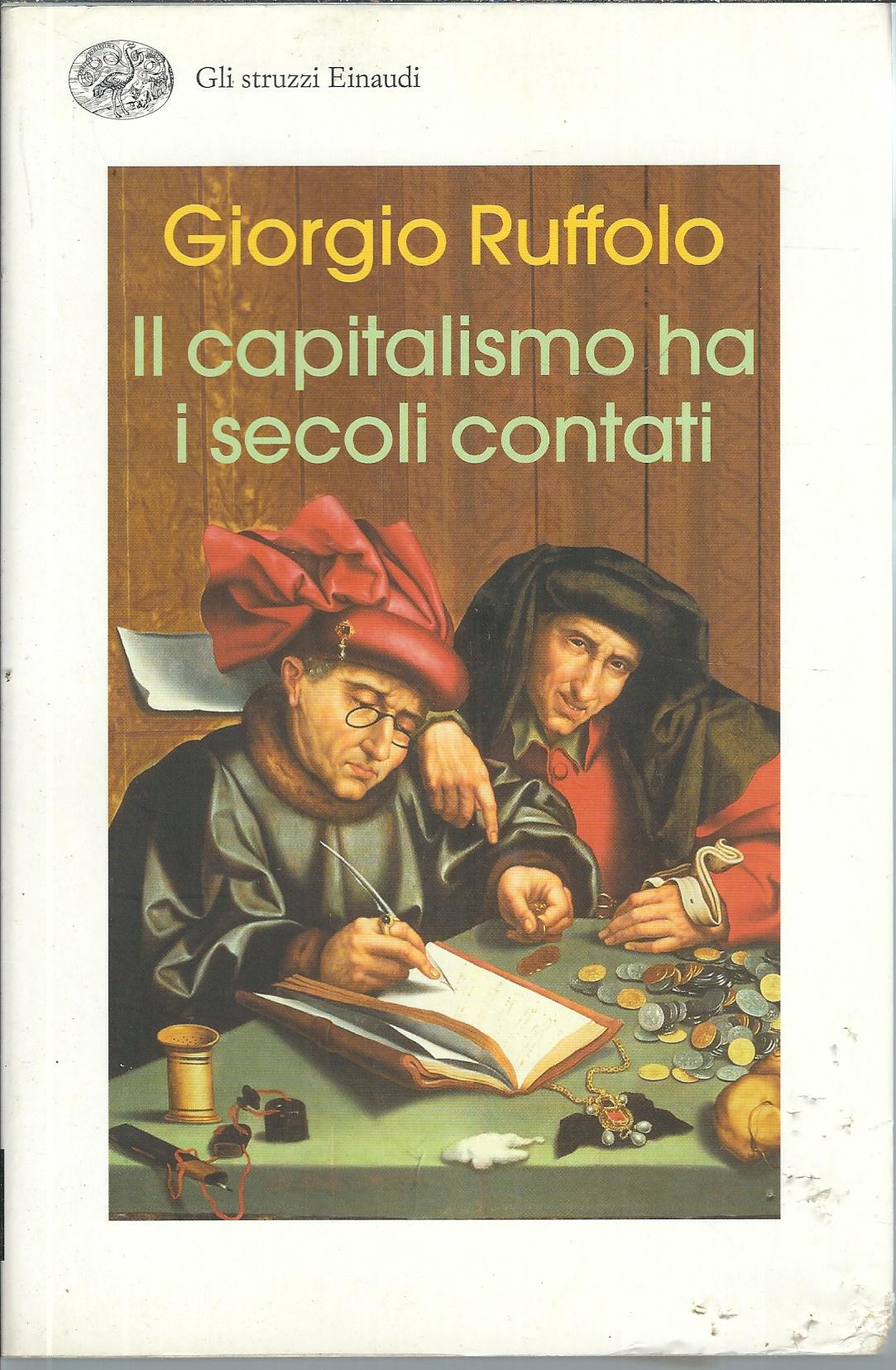 I CAPITALISMO HA I SECOLI CONTATI