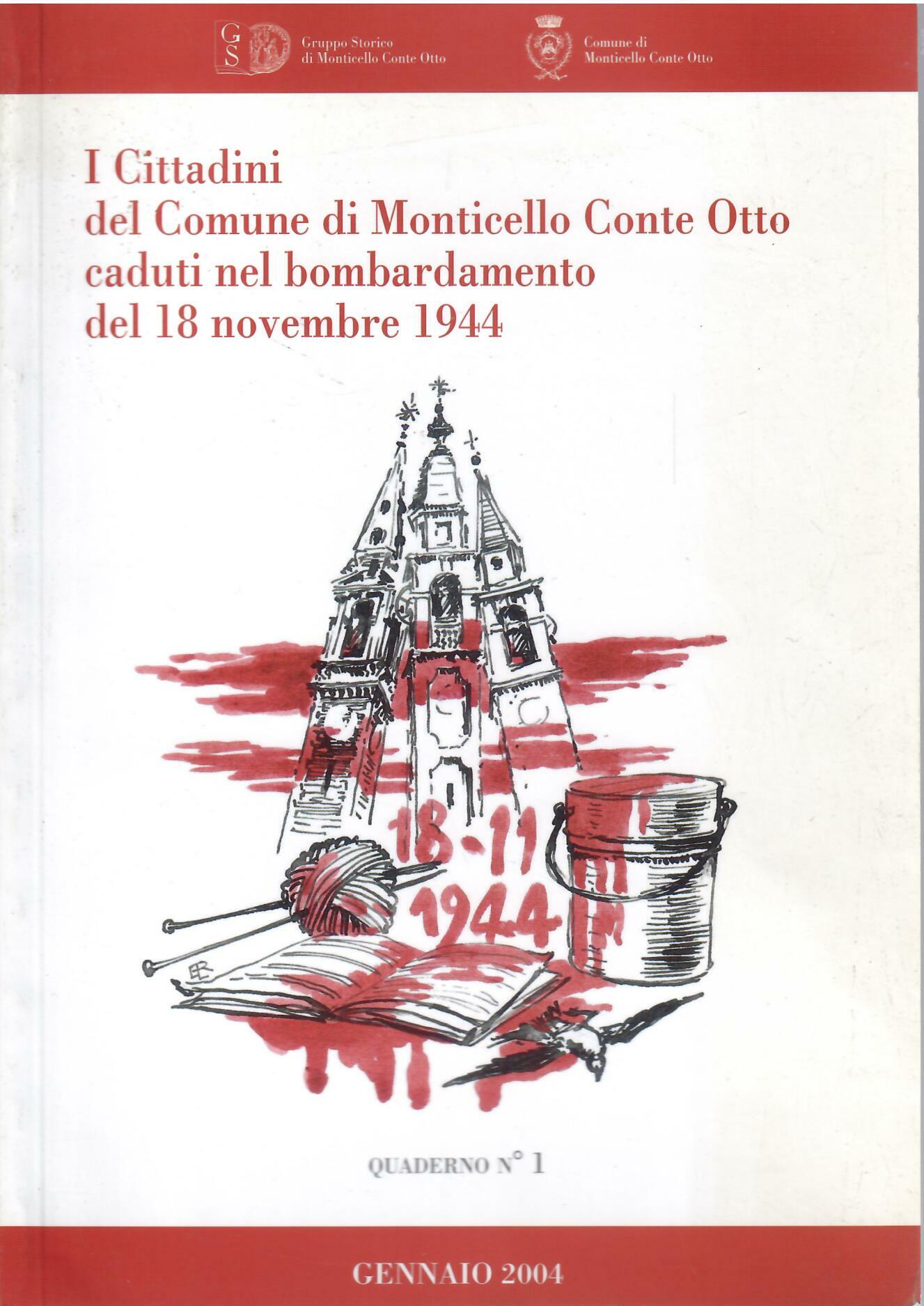 I CITTADINI DEL COMUNE DI MONTICELLO CONTE OTTO CADUTI NEL …