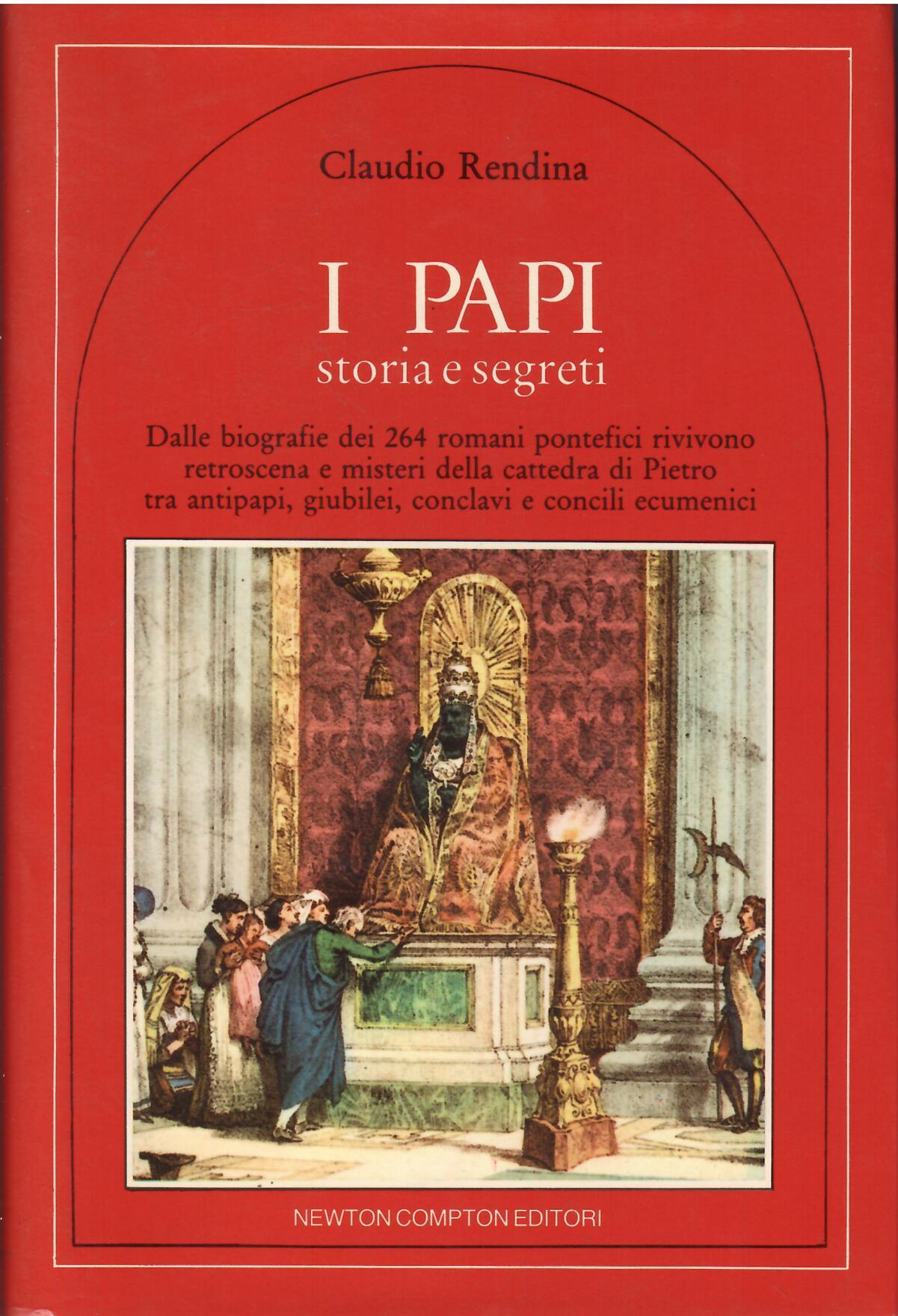 I PAPI - STORIA E SEGRETI