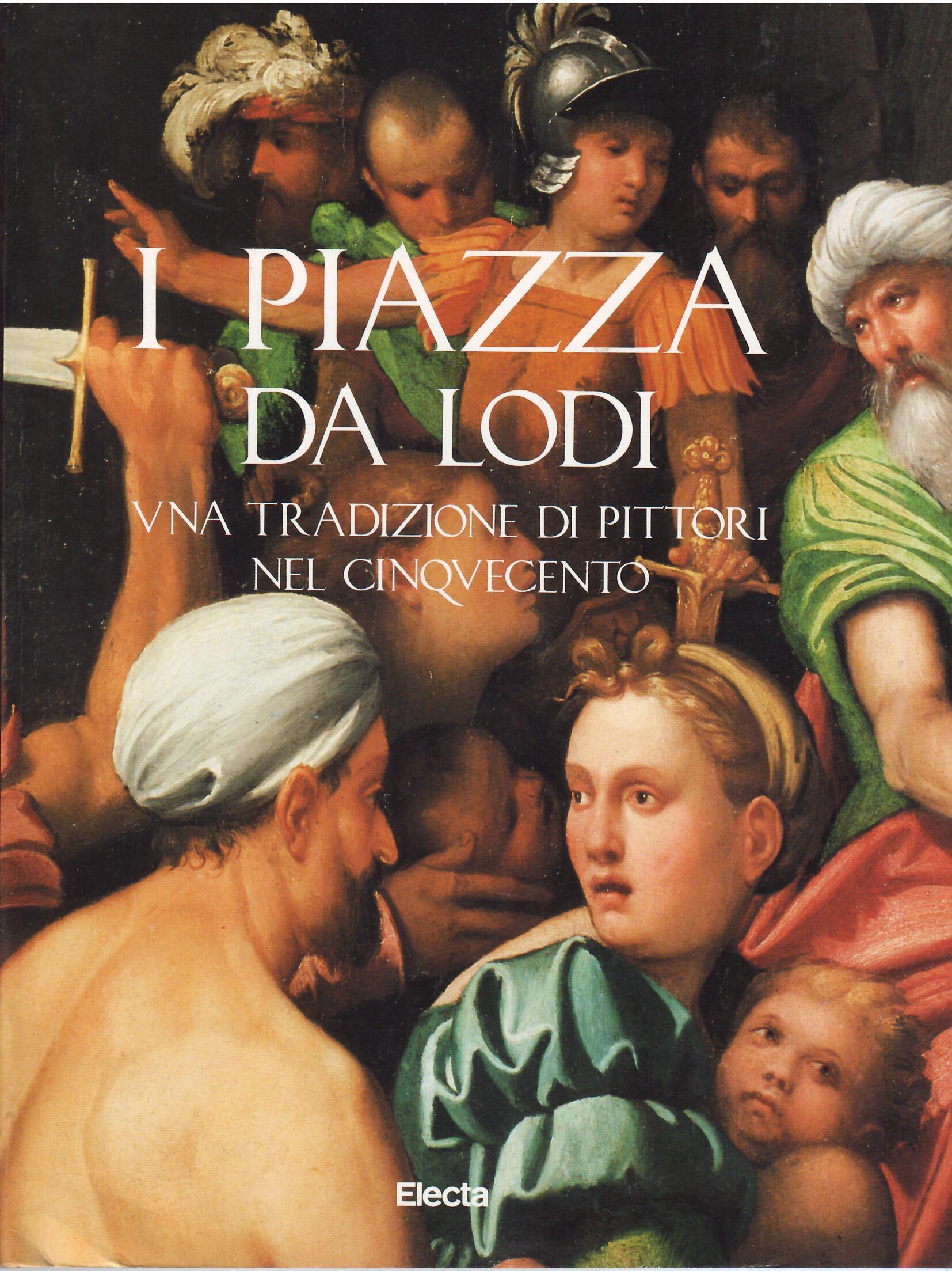 I PIAZZA DA LODI - UNA TRADIZIONE DI PITTORI NEL …