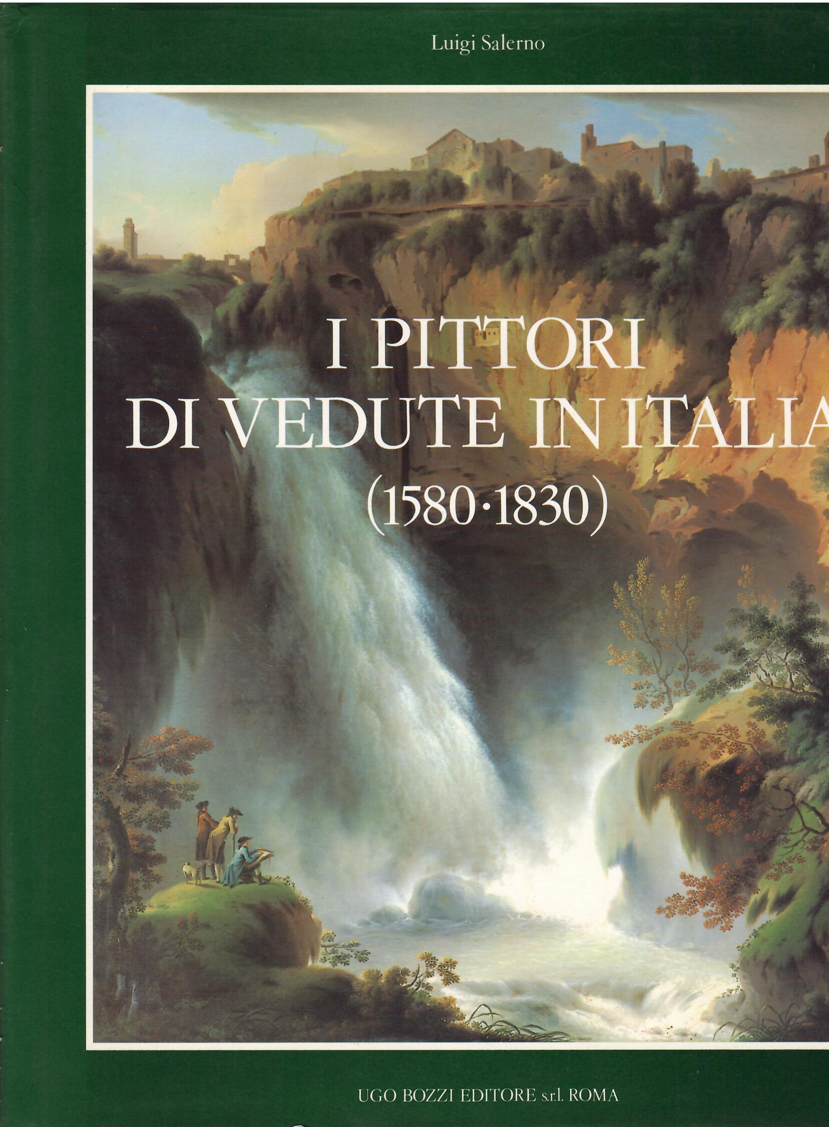 I PITTORI DI VEDUTE IN ITALIA ( 1580 - 1830 …