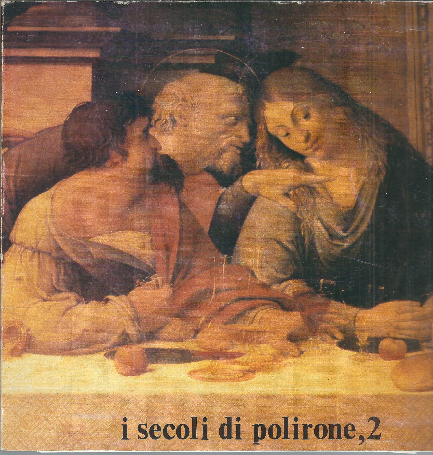 I SECOLI DI POLIRONE ,2
