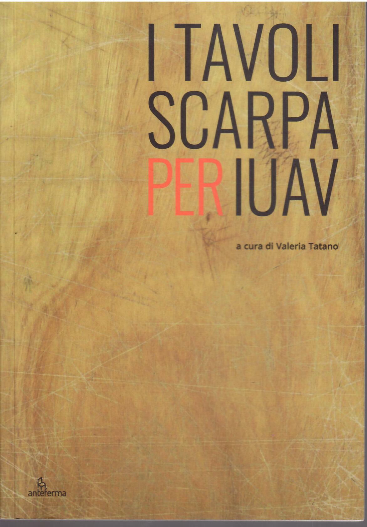 I TAVOLI SCARPA PER IUAV