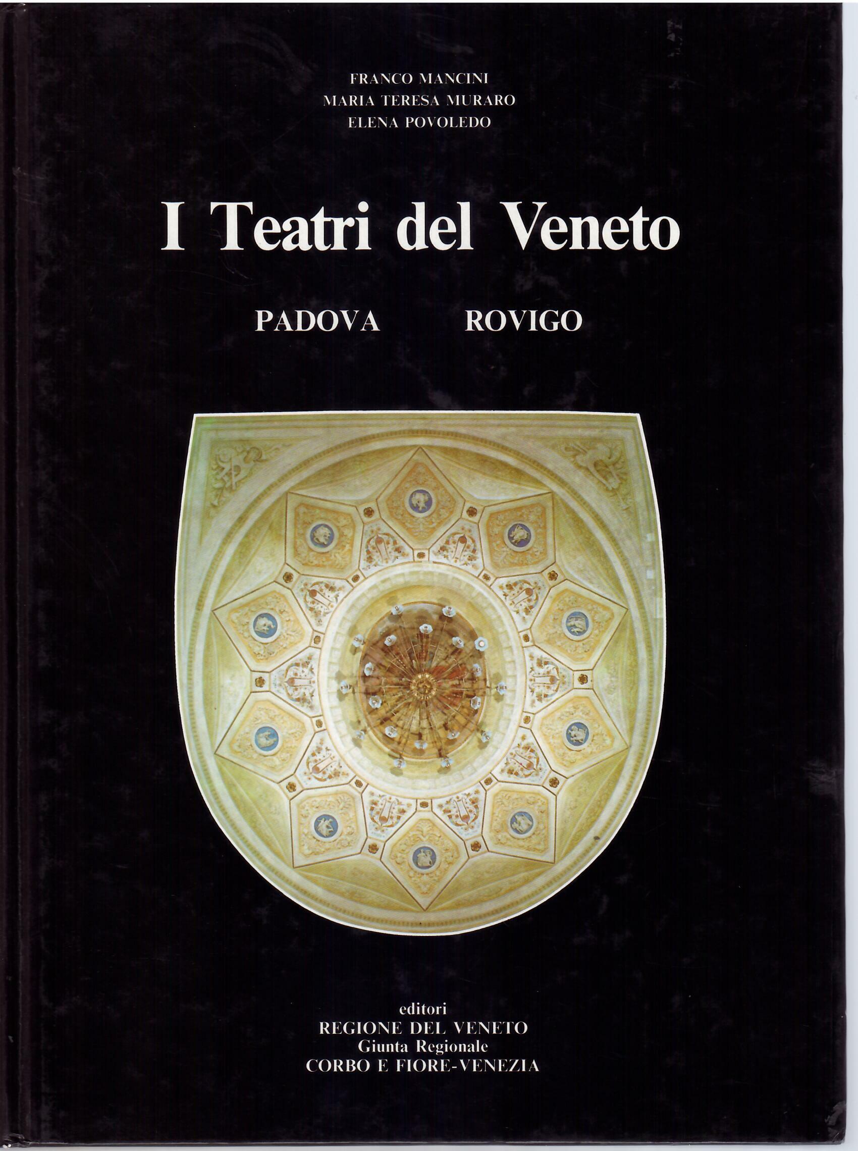 I TEATRI DEL VENETO - PADOVA - ROVIGO E IL …