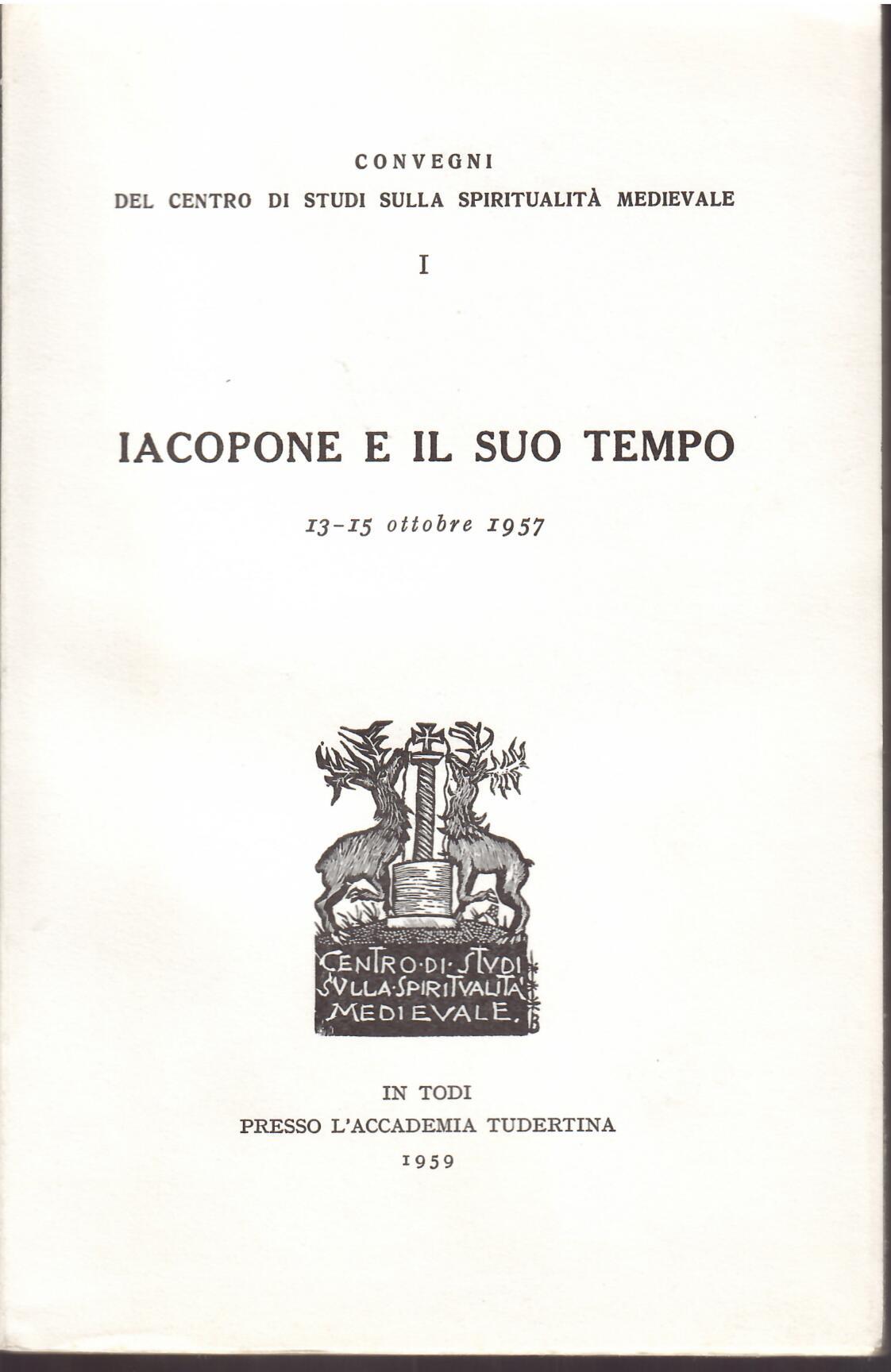 IACOPONE E IL SUO TEMPO ( 13 - 15 OTTOBRE …