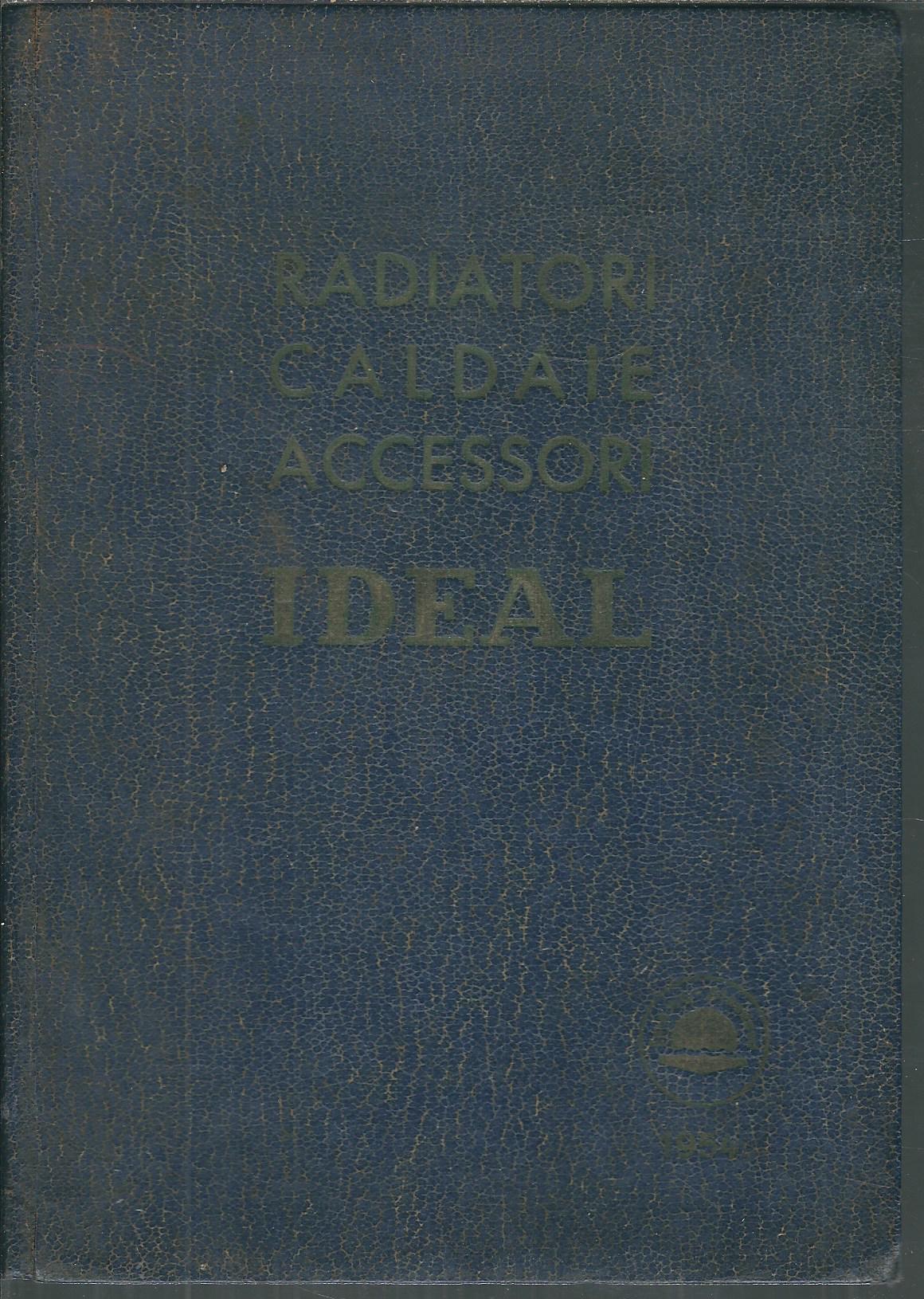 IDEAL - RADIATORI, CALDAIE,ACCESSORI - 1954