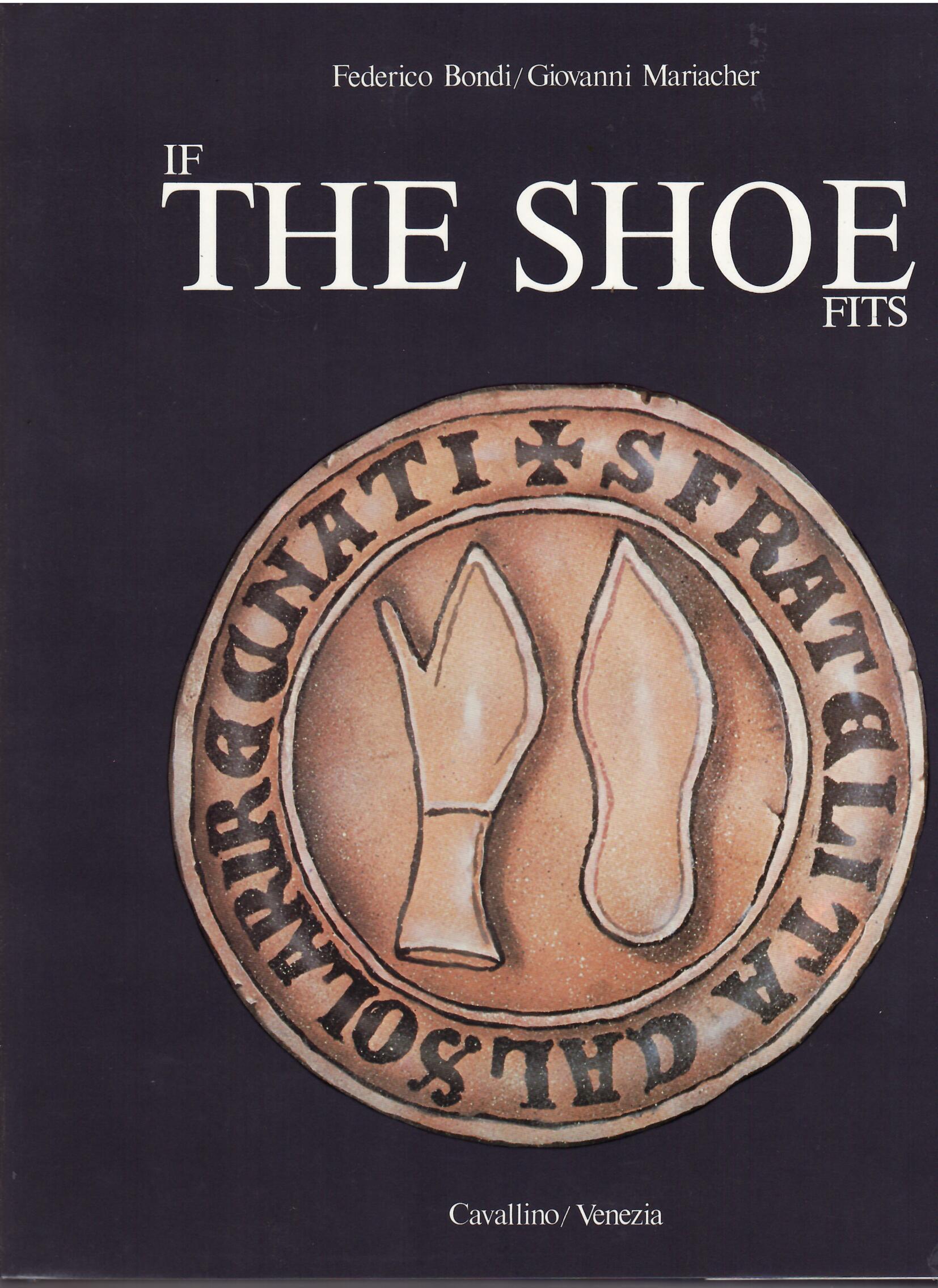 IF THE SHOE FITS