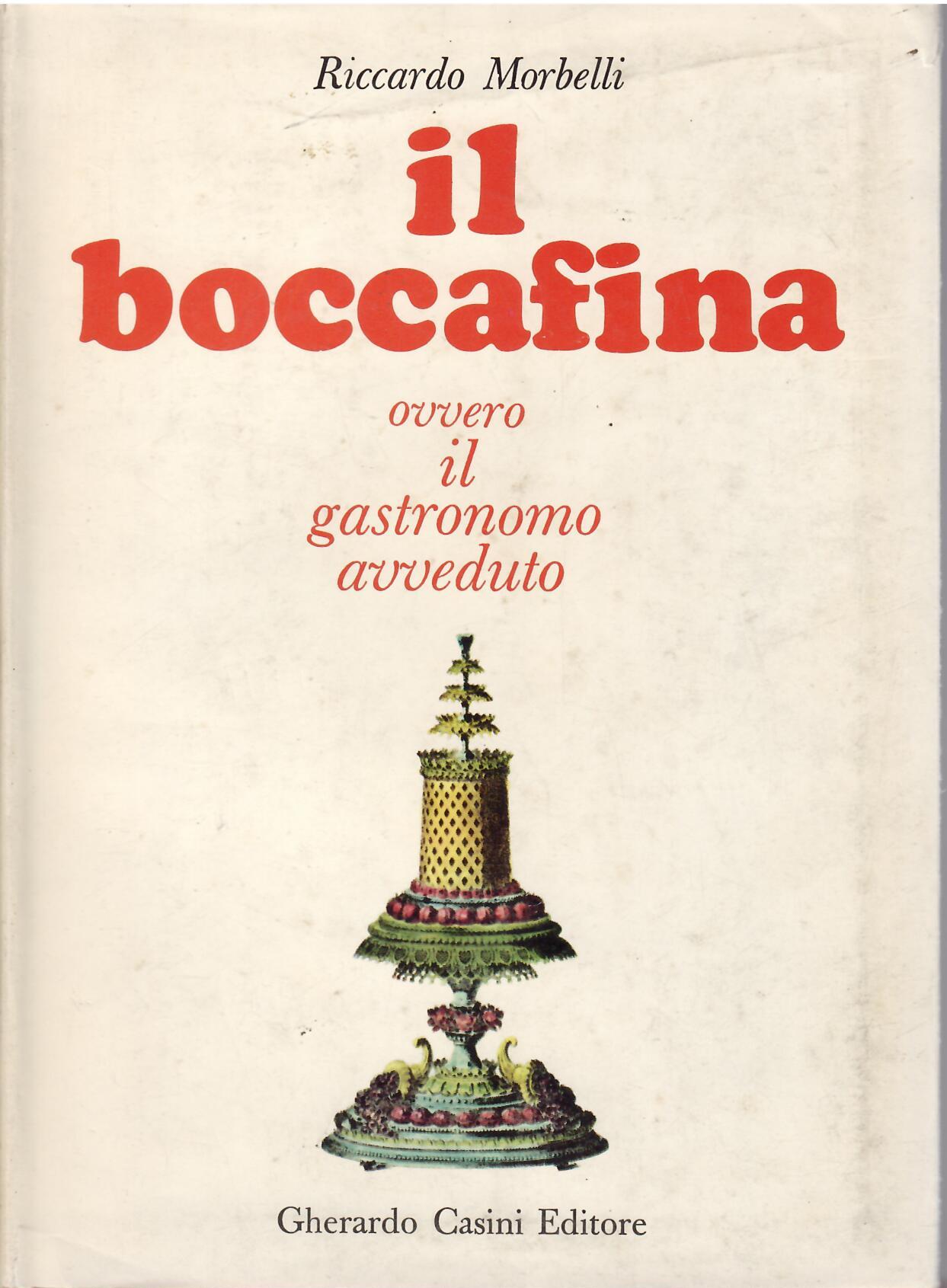 IL BOCCAFINA OVVERO IL GASTRONOMO AVVEDUTO