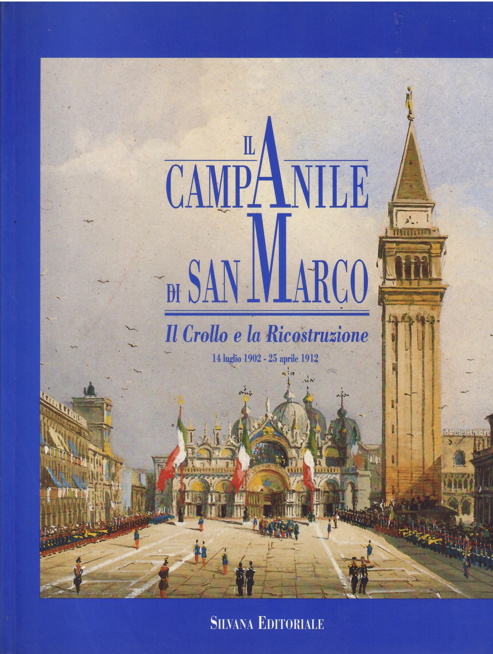 IL CAMPANILE DI SAN MARCO - IL CROLLO E LA …
