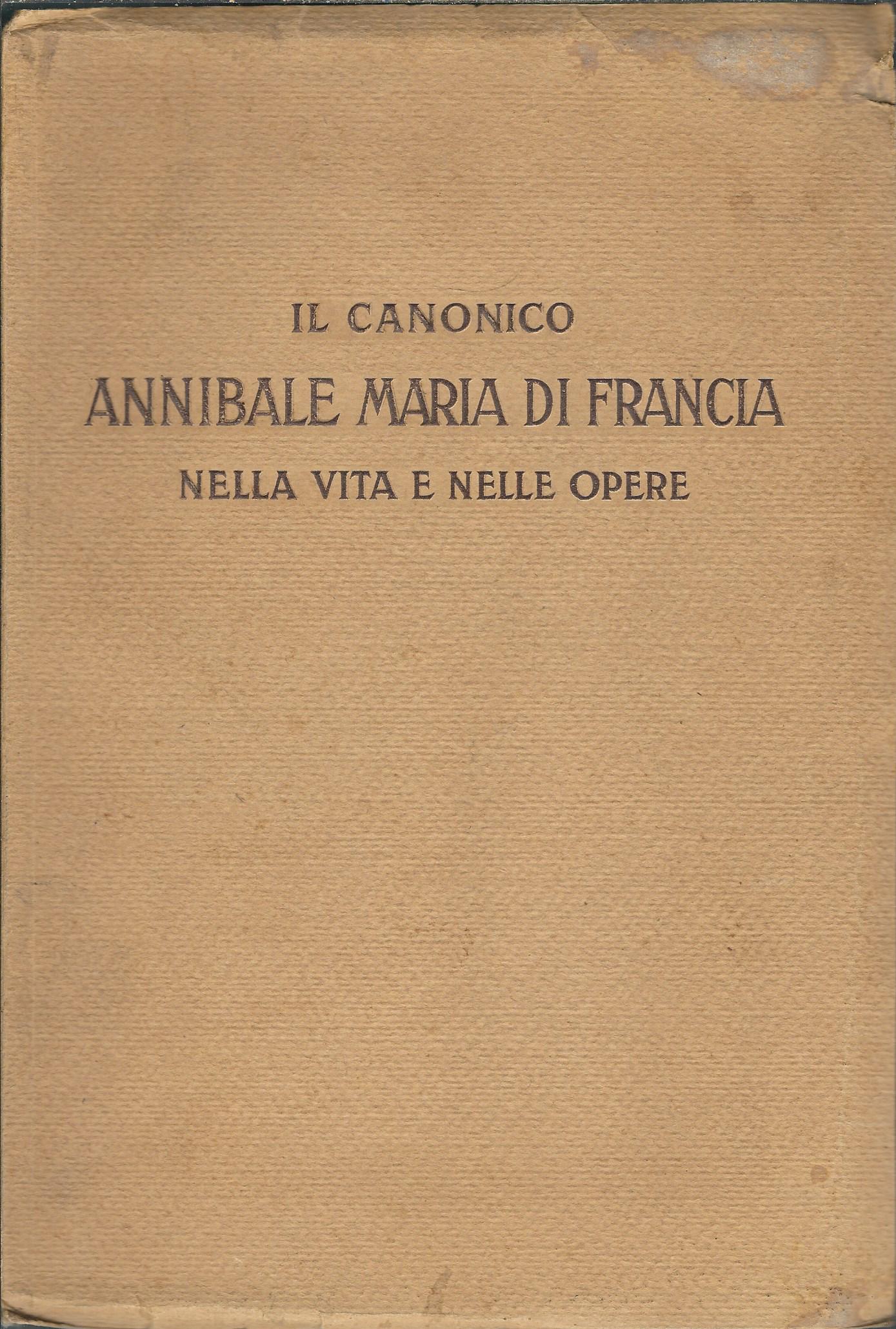 IL CANONICO ANNIBALE MARIA DI FRANCIA