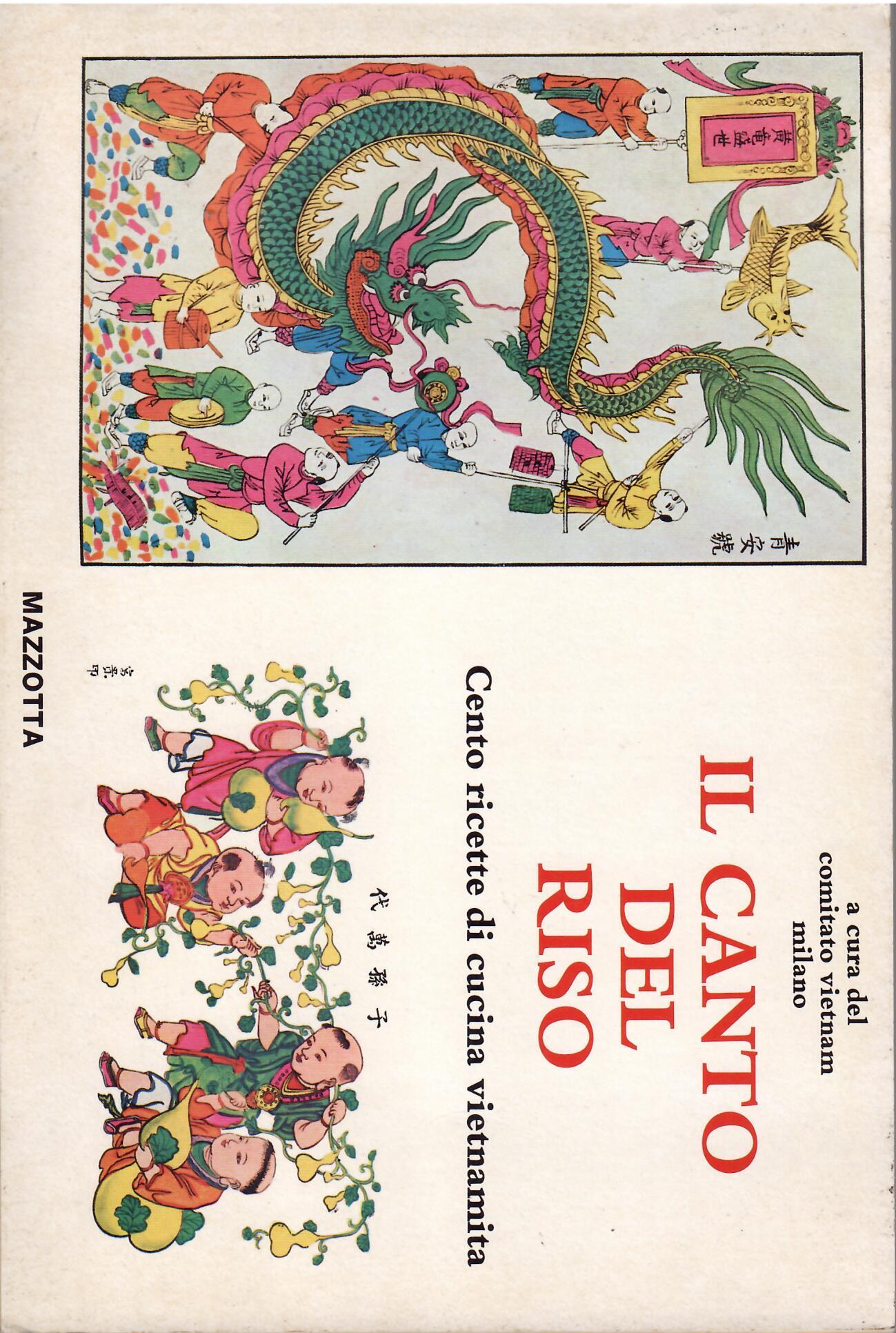 IL CANTO DEL RISO - CENTO RICETTE DI CUCINA VIETNAMITA