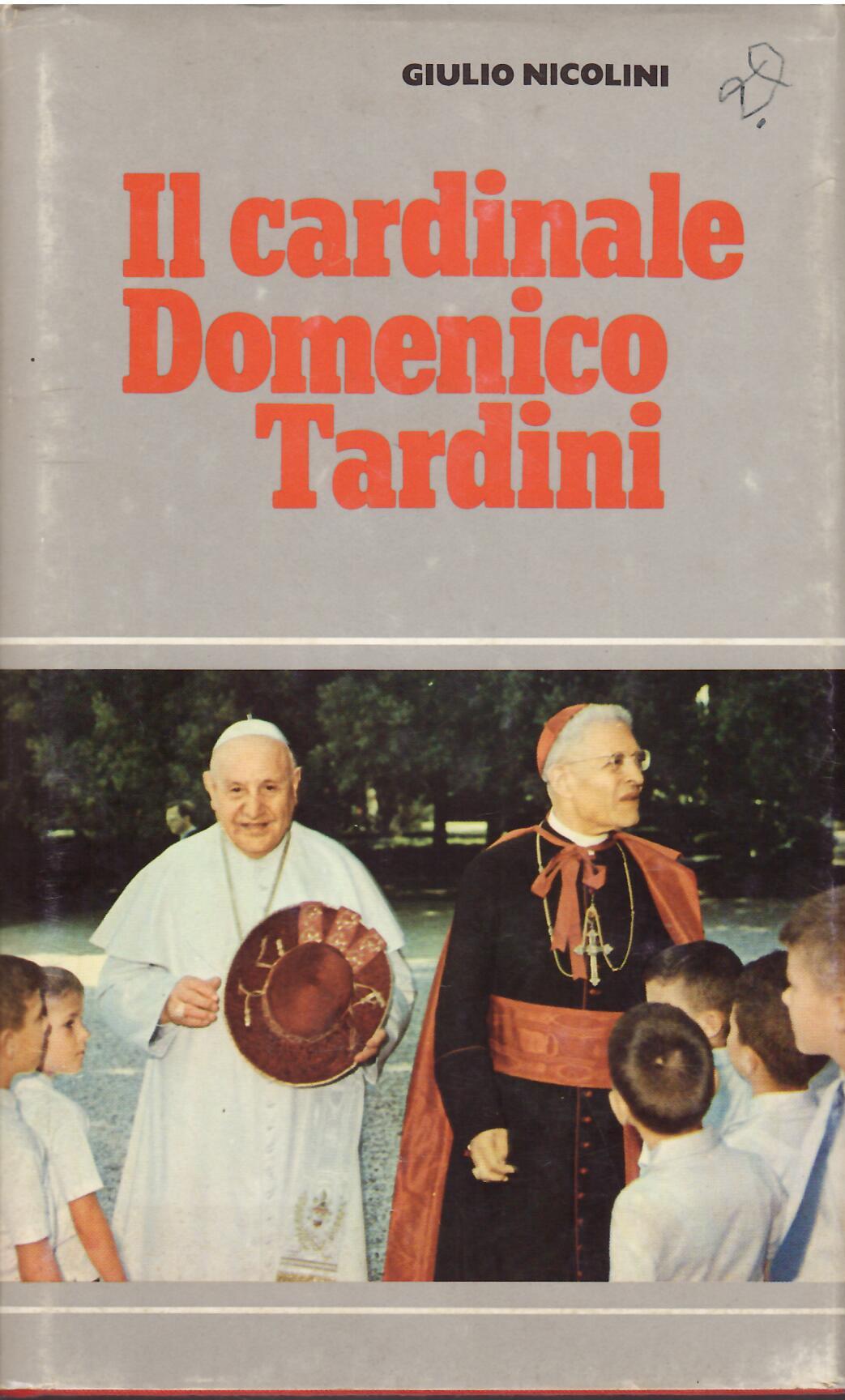 IL CARDINALE DOMENICO TARDINI