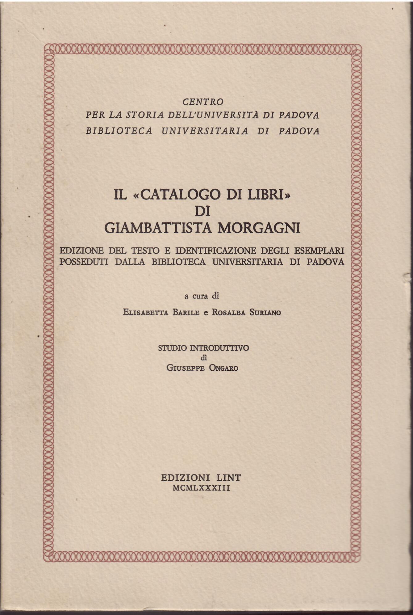 IL CATALOGO DI LIBRI DI GIAMBATTISTA MORGAGNI