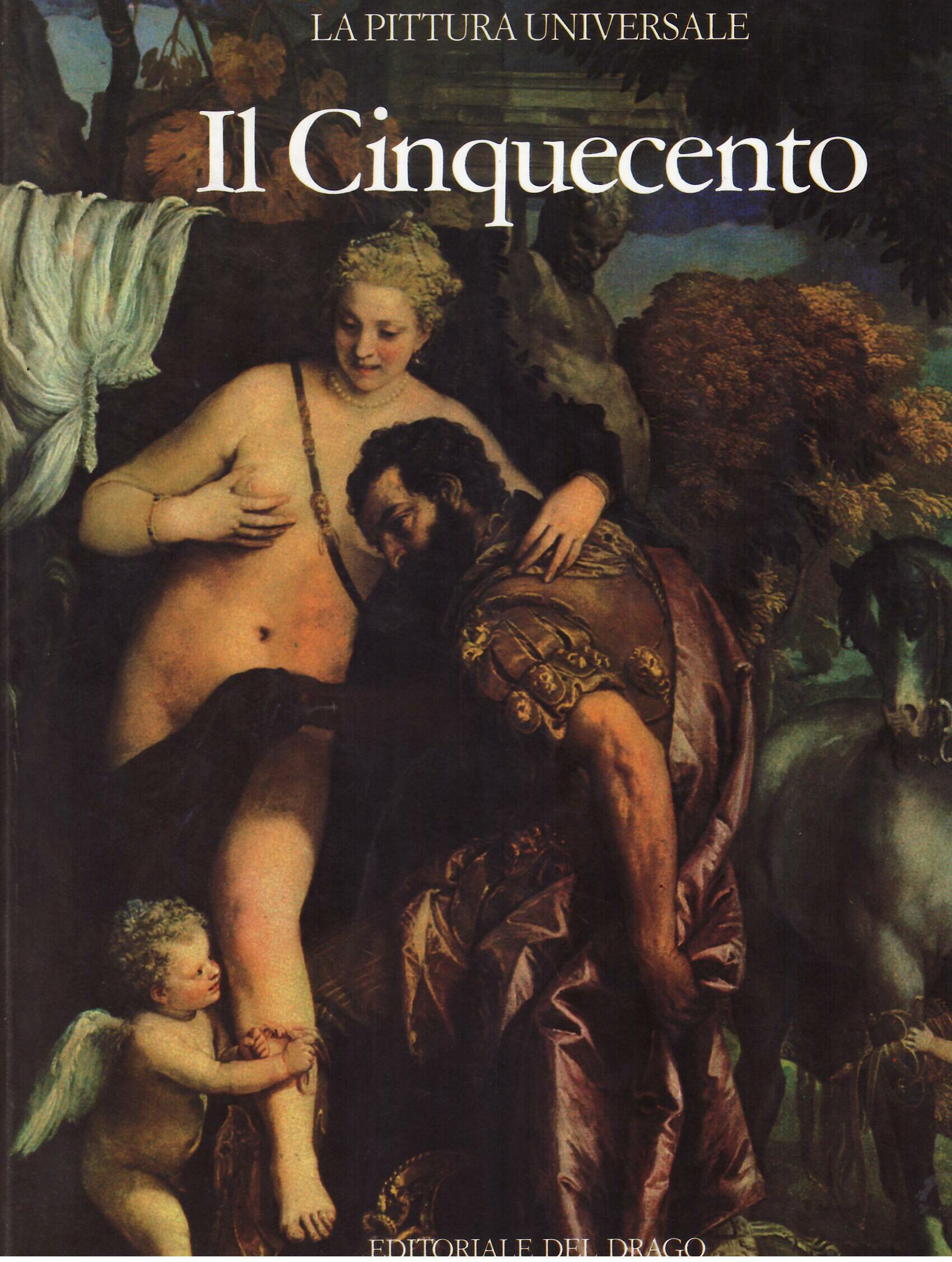 IL CINQUECENTO - LA PITTURA DEL CINQUECENTO IN ITALIA - …