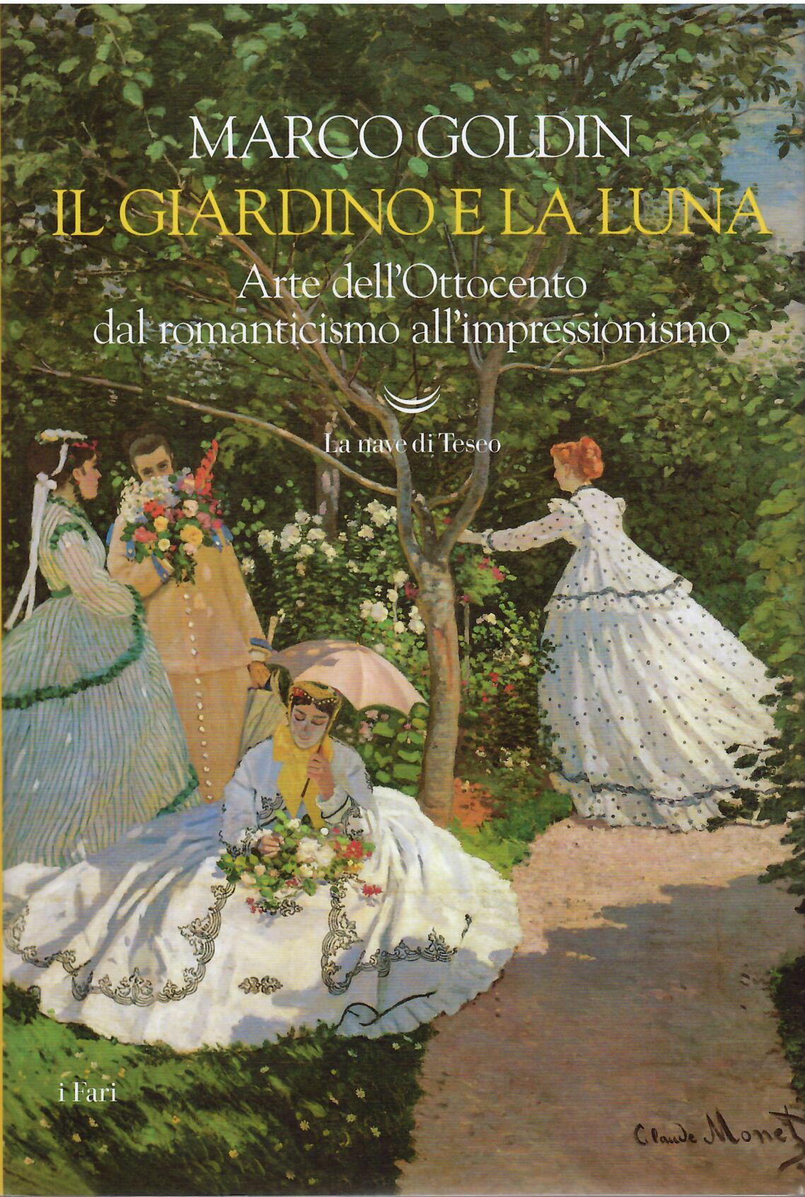 IL GIARDINO E LA LUNA - ARTE DELL'OTTOCENTO DAL ROMANTICISMO …