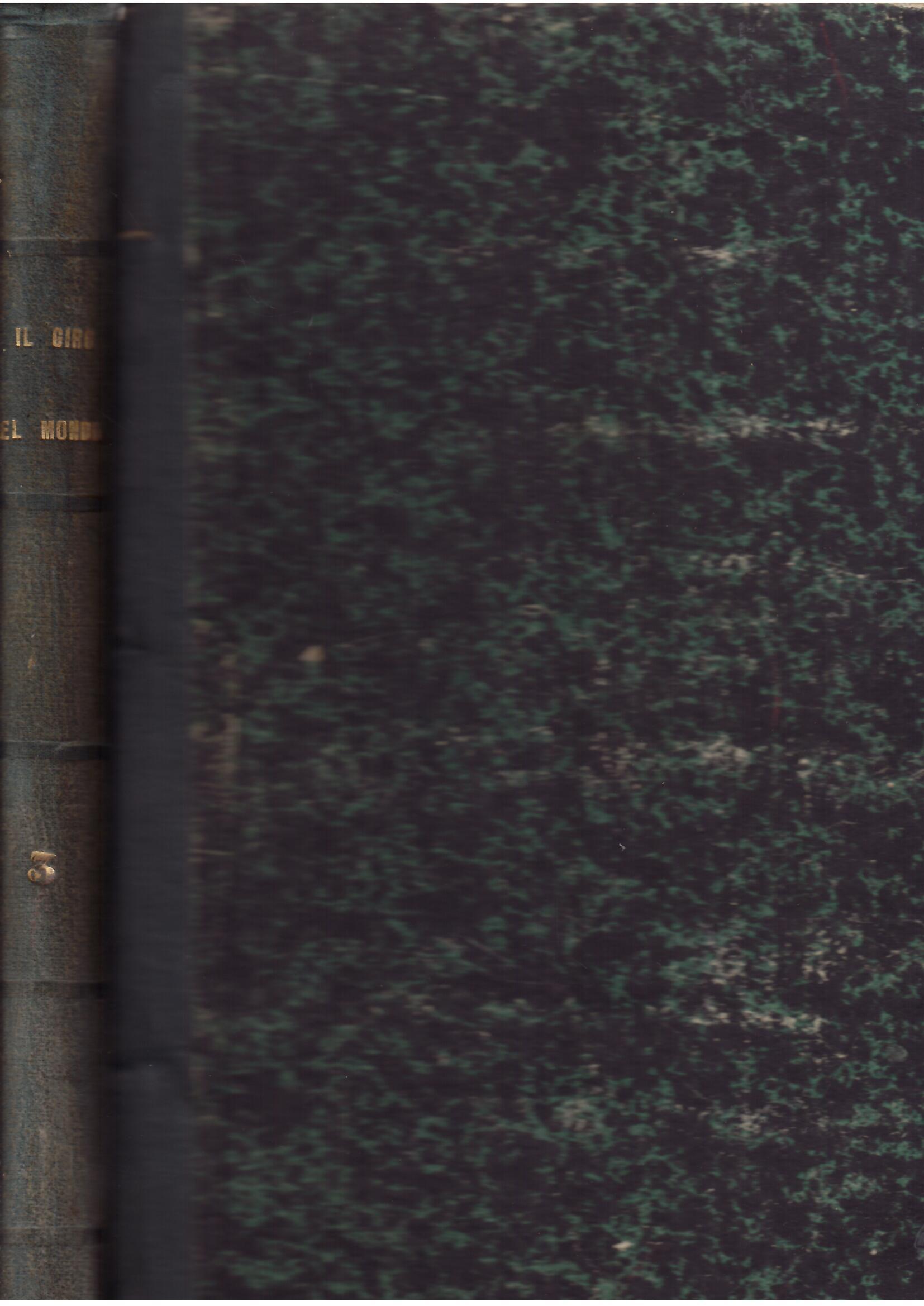 IL GIRO DEL MONDO - GIORNALE DI VIAGGI, GEOGRAFIA E …