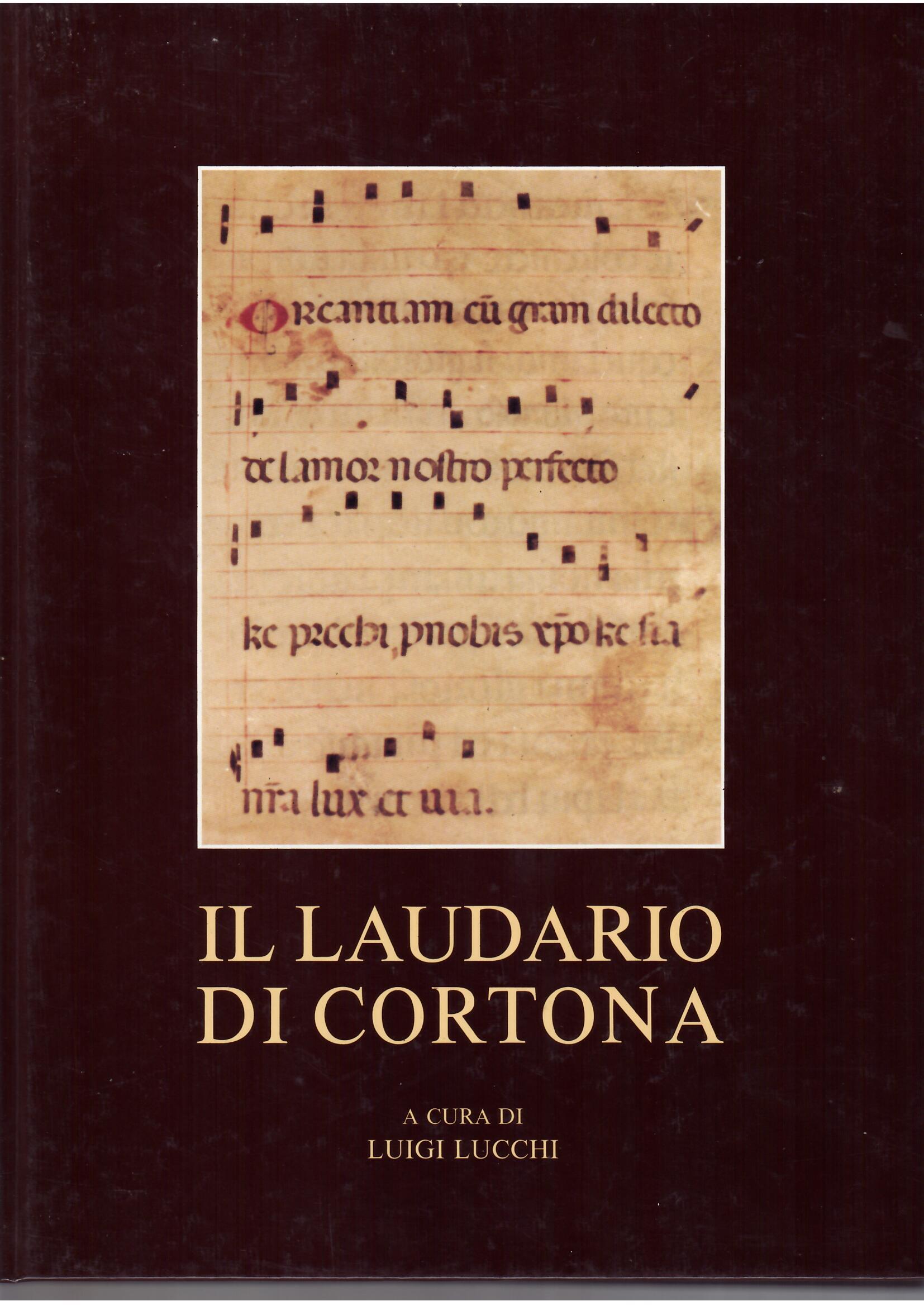 IL LAUDARIO DI CORTONA - VERSIONE RITMICA DELLE MELODIE