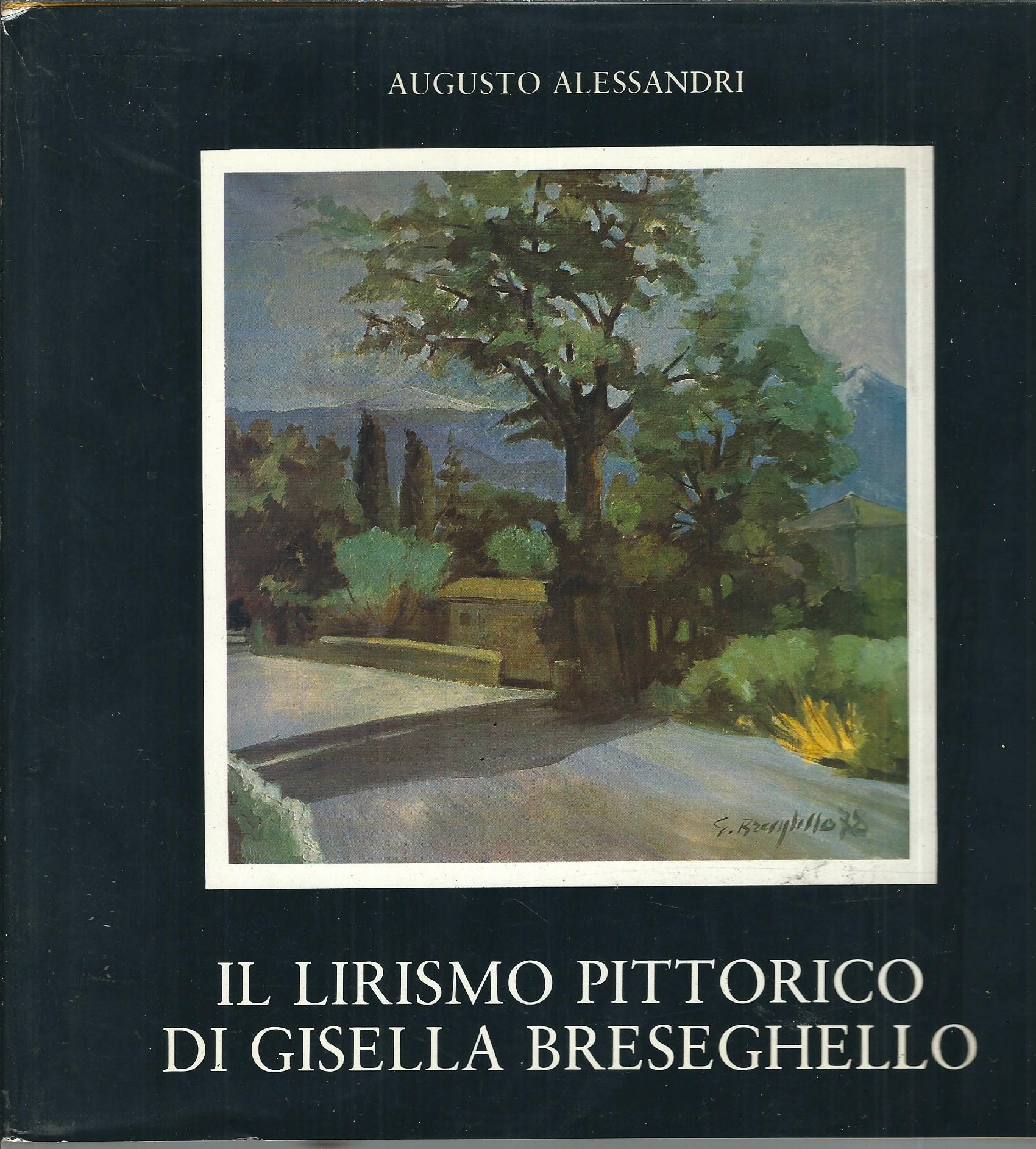 IL LIRISMO PITTORICO DI GISELLA BRESEGHELLO