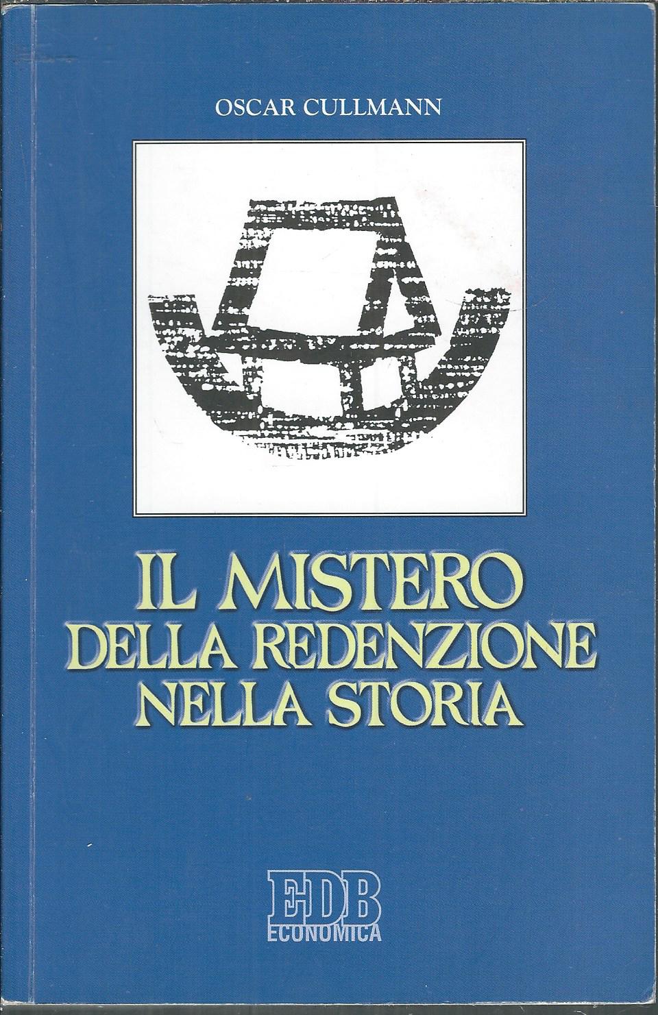 IL MISTERO DELLA REDENZIONE NELLA STORIA