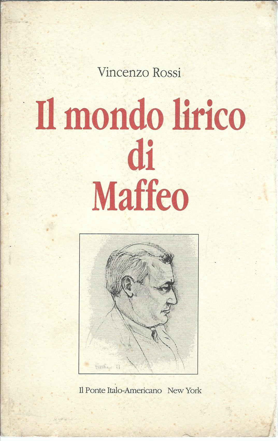 IL MONDO LIRICO DI MAFFEO