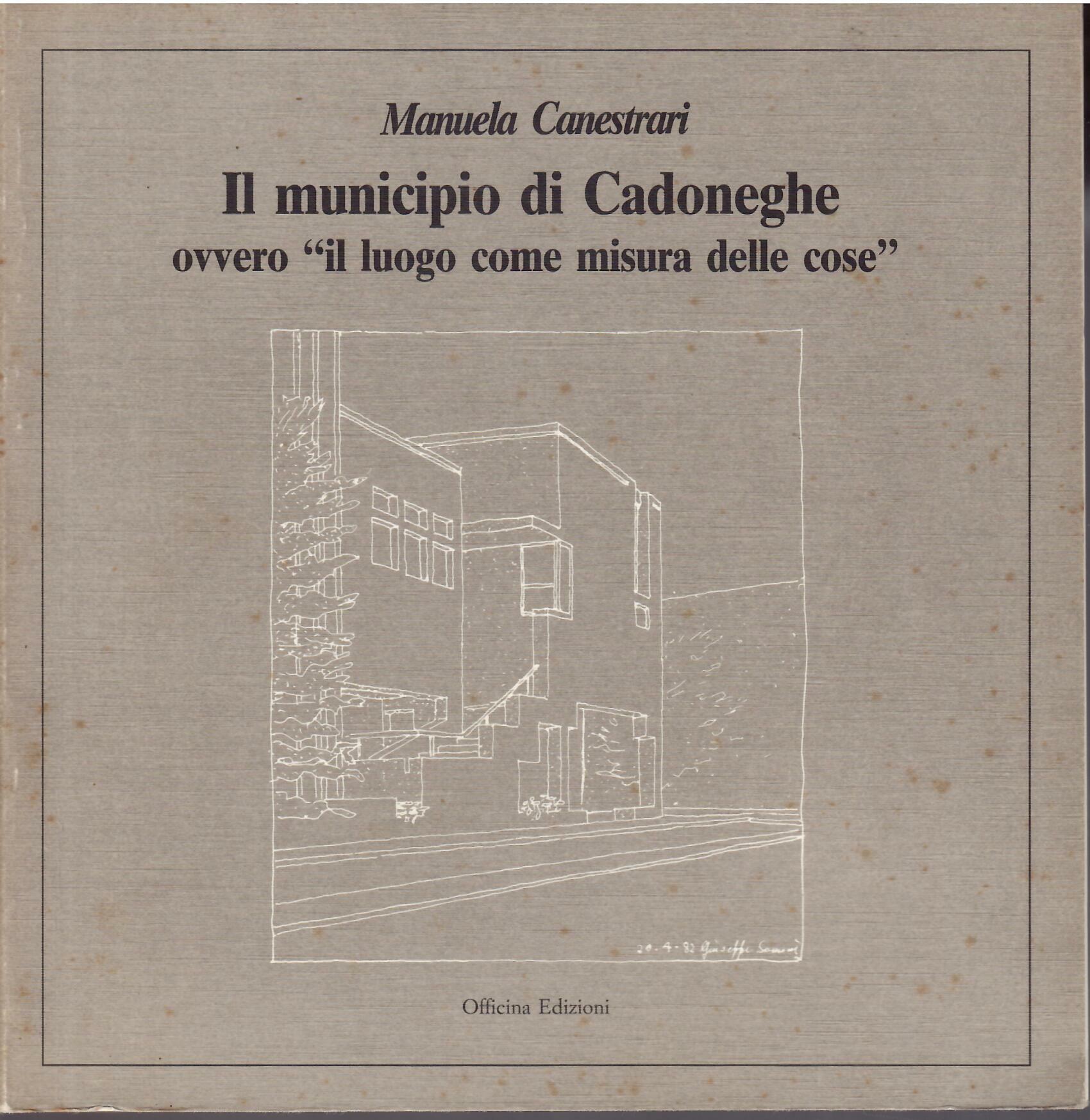 IL MUNICIPIO DI CADONEGHE OVVERO IL LUOGO COME MISURA DELLE …