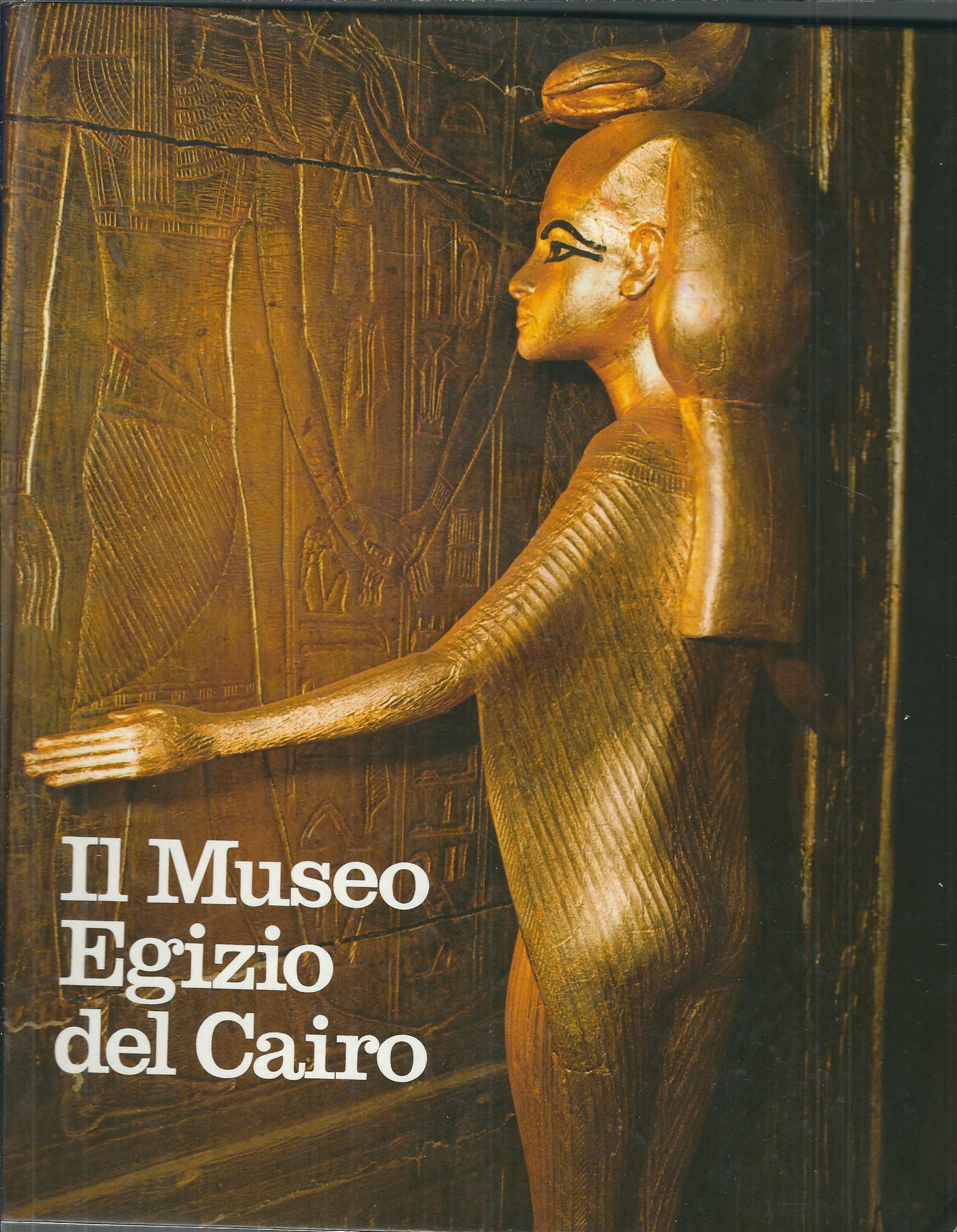 IL MUSEO EGIZIO DEL CAIRO