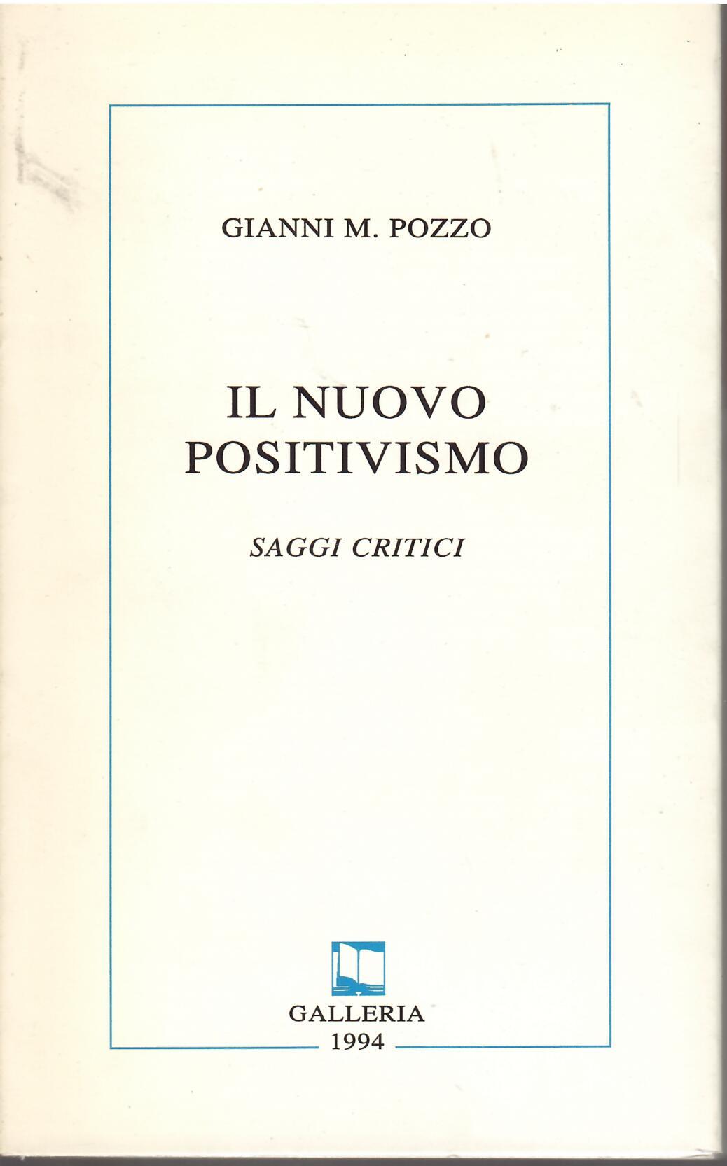 IL NUOVO POSITIVISMO