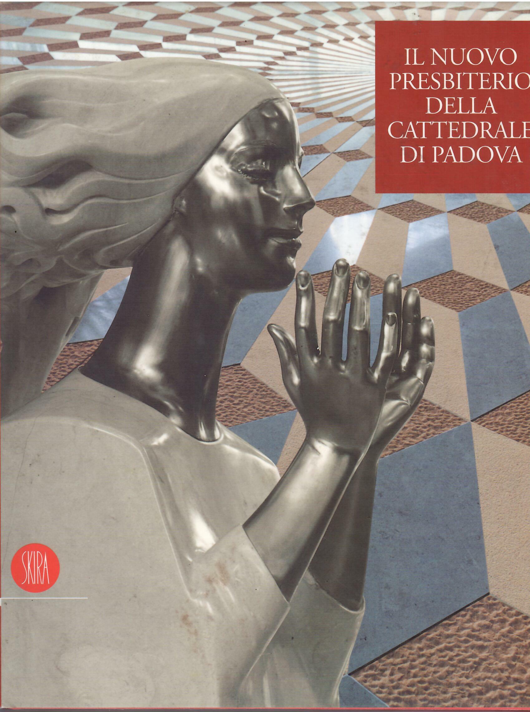 IL NUOVO PRESBITERIO DELLA CATTEDRALE DI PADOVA