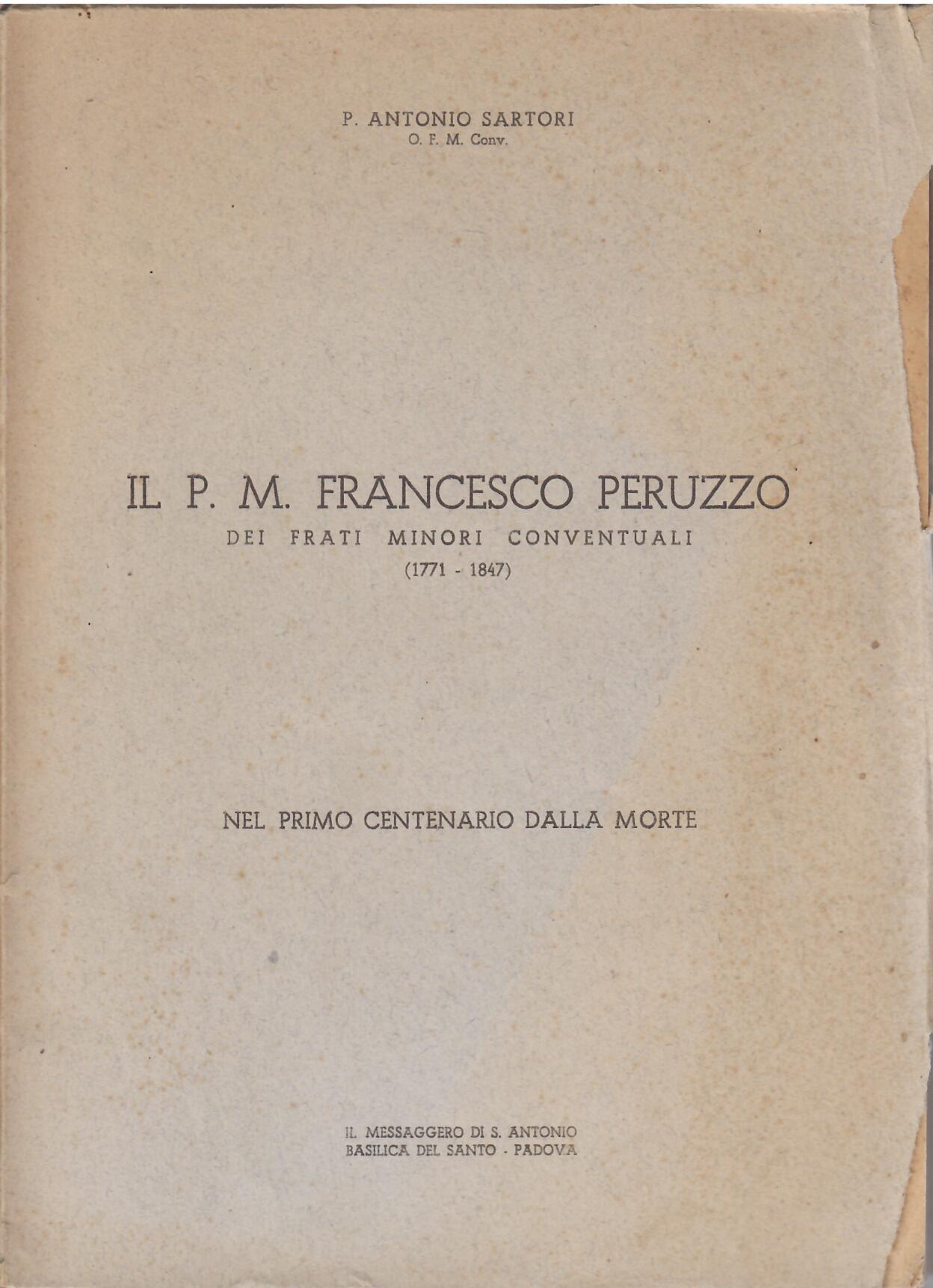 IL P. M. FRANCESCO PERUZZO DEI FRATI MINORI CONVENTUALI ( …