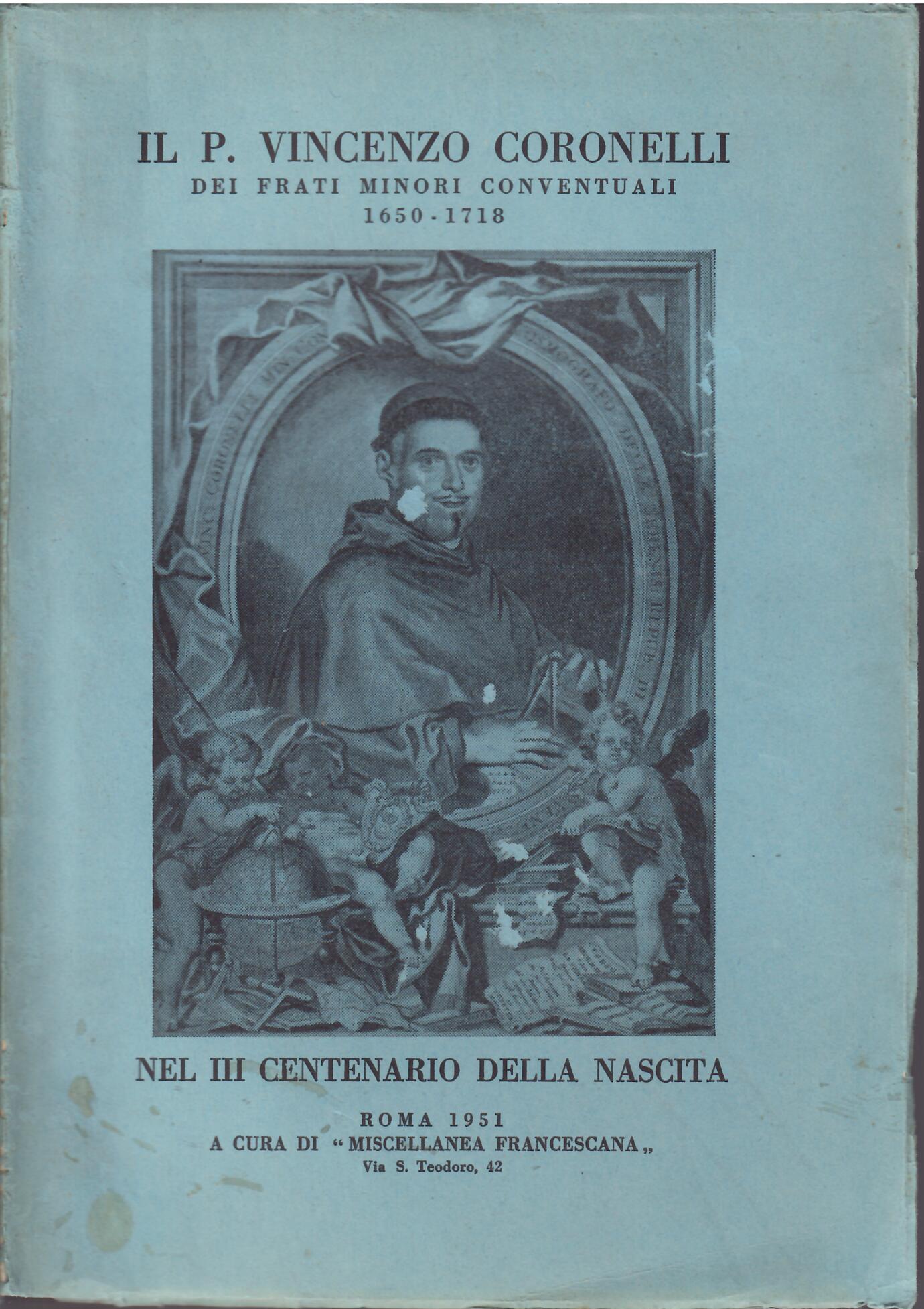 IL P. VINCENZO CORONELLI DEI FRATI MINORI CONVENTUALI - 1650 …