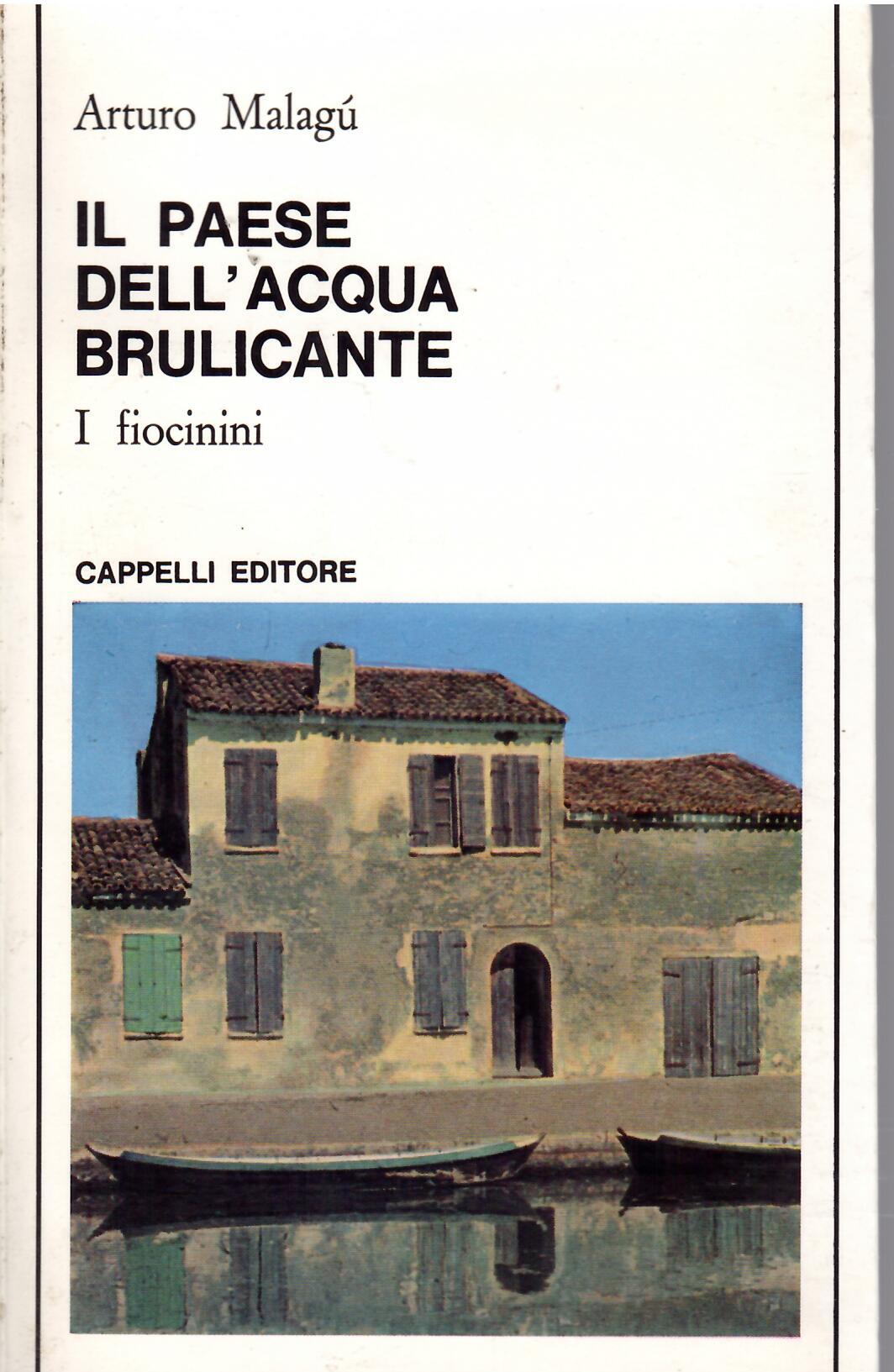 IL PAESE DELL'ACQUA BRULICANTE - I FIOCININI
