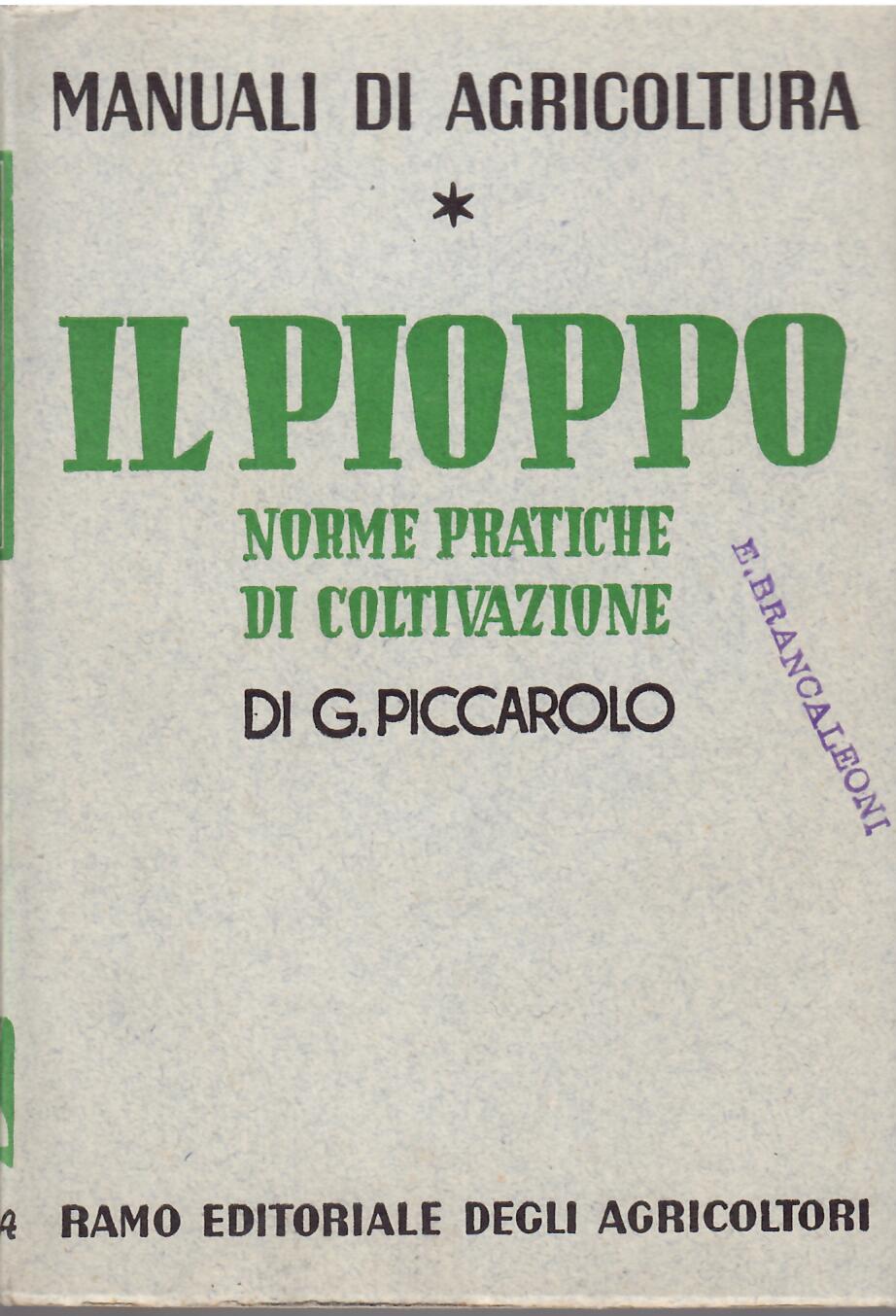 IL PIOPPO - NORME PRATICHE DI COLTIVAZIONE