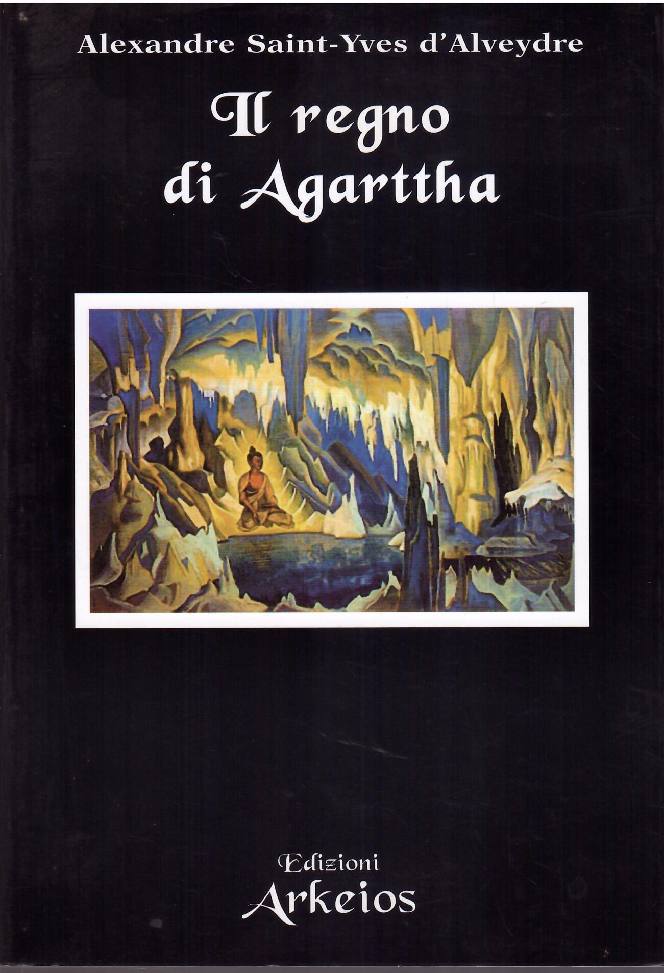 IL REGNO DI AGARTTHA - MISSIONE DELL'INDIA IN EUROPA, MISSSIONE …