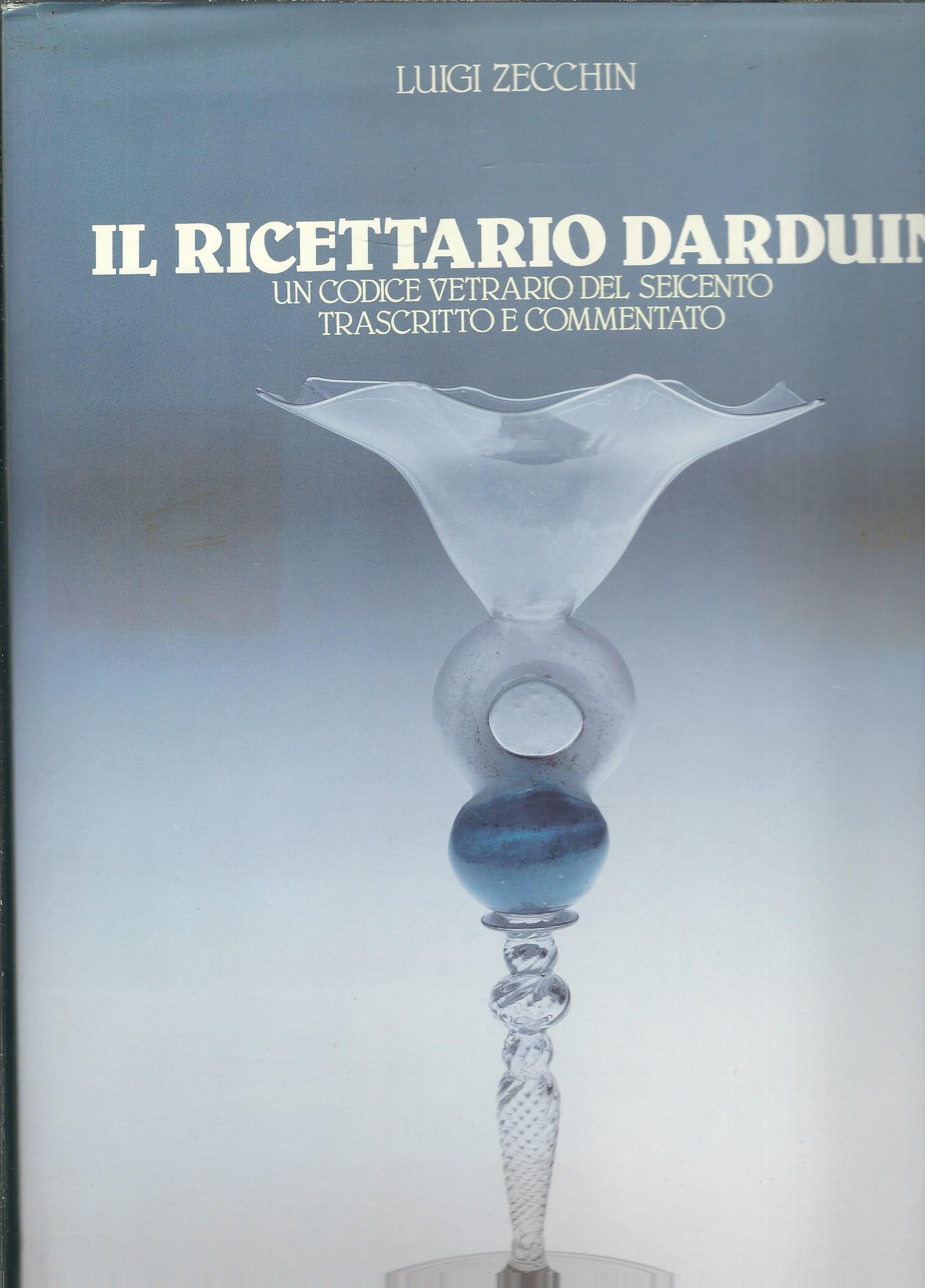 IL RICETTARIO DARDUIN - UN CODICE VETRARIO DEL SEICENTO TRASCRITTO …